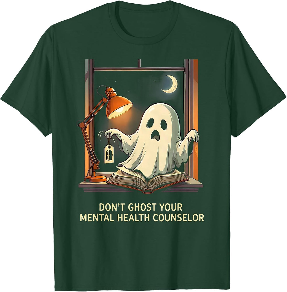 Don't Ghost Your Mental Health Counselor Funny Halloween T-Shirt - Dark Green