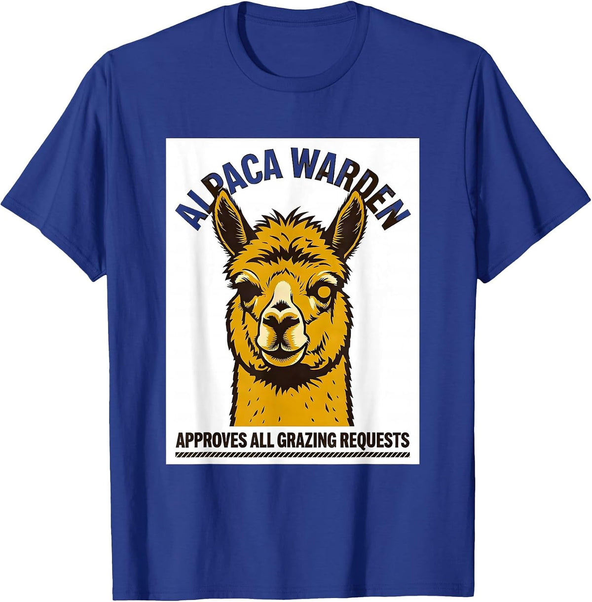 Men's Alpaca Warden — Approves All Grazing Requests Funny T-Shirt - Royal Blue