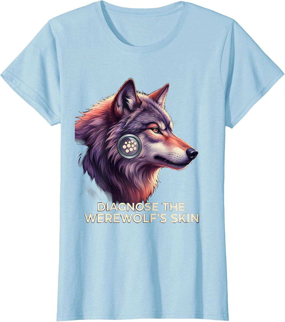 Diagnose The Werewolf's Skin Funny Dermatology Halloween T-Shirt - Baby Blue