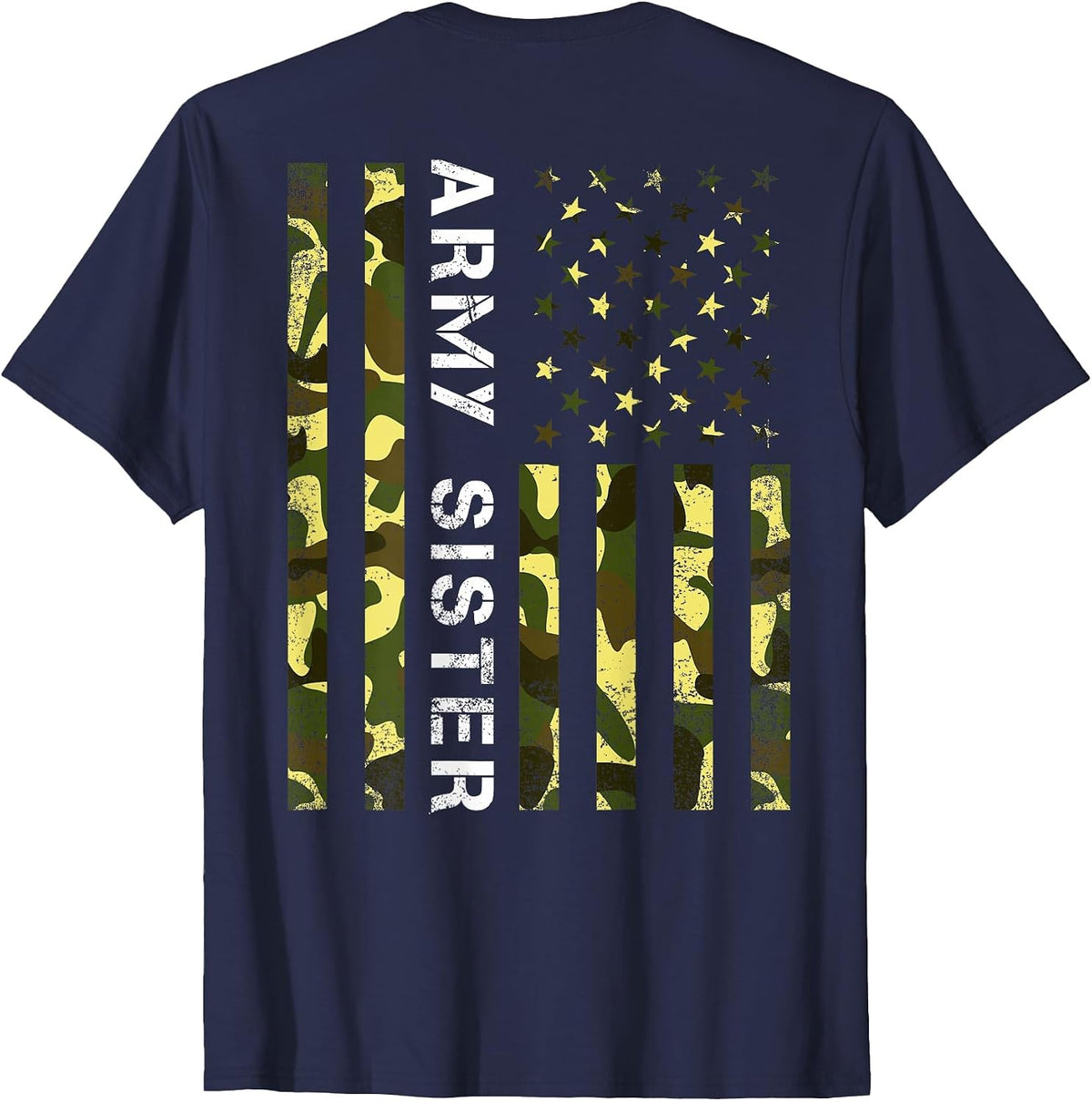 Army Sister Cool Camou USA American Flag Family Veteran Day T-Shirt - Navy Blue