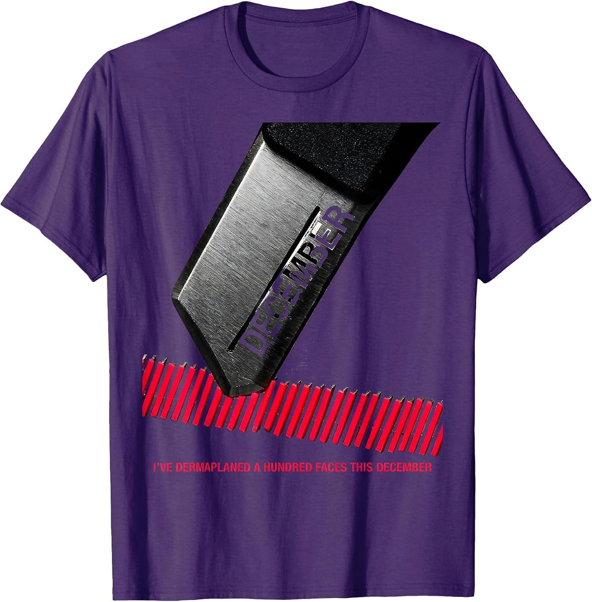 Men's I've Dermaplaned A Hundred Faces This December Esthetician T-Shirt - Purple