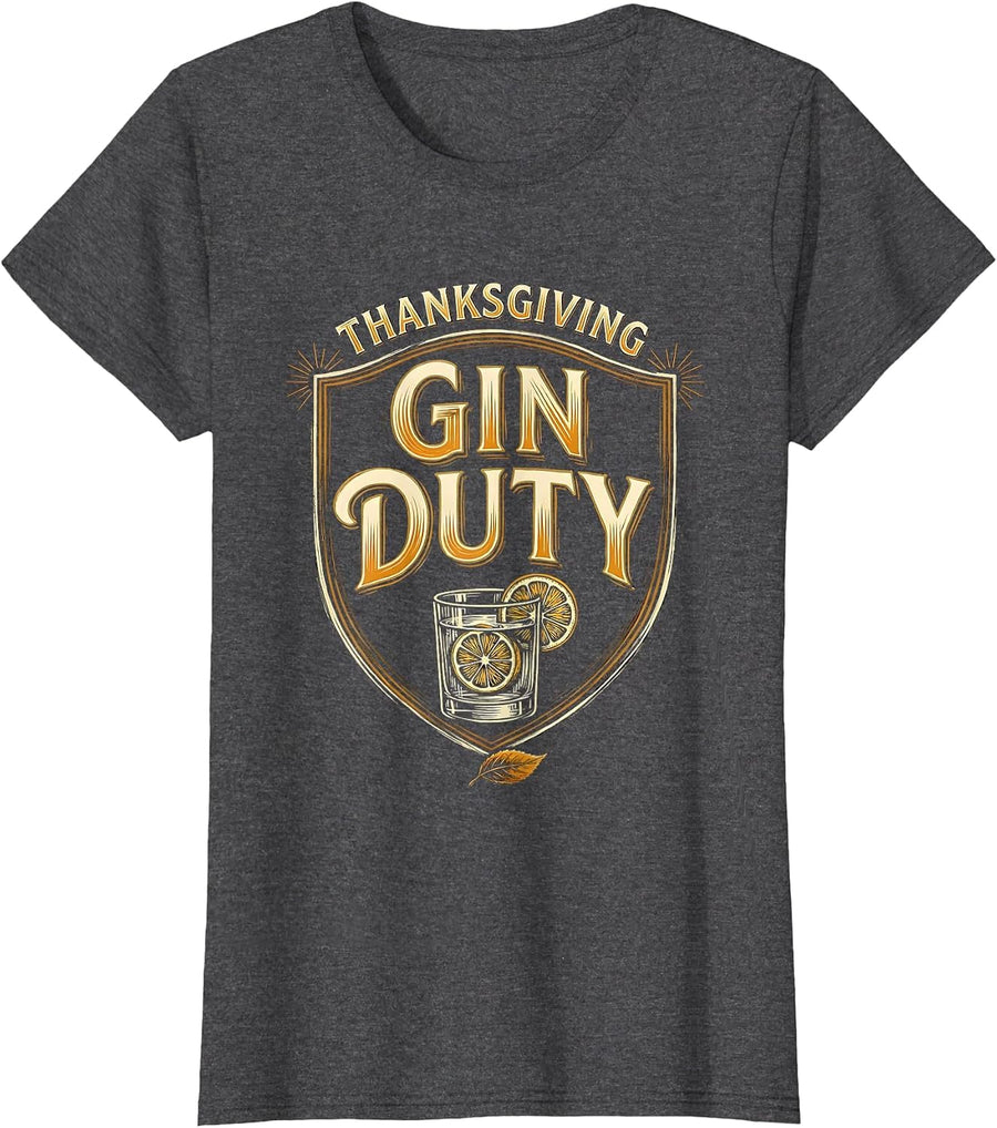 Women's Thanksgiving Gin Duty Funny Drinking Humor Cocktail Lover T-Shirt - Dark Heather Grey