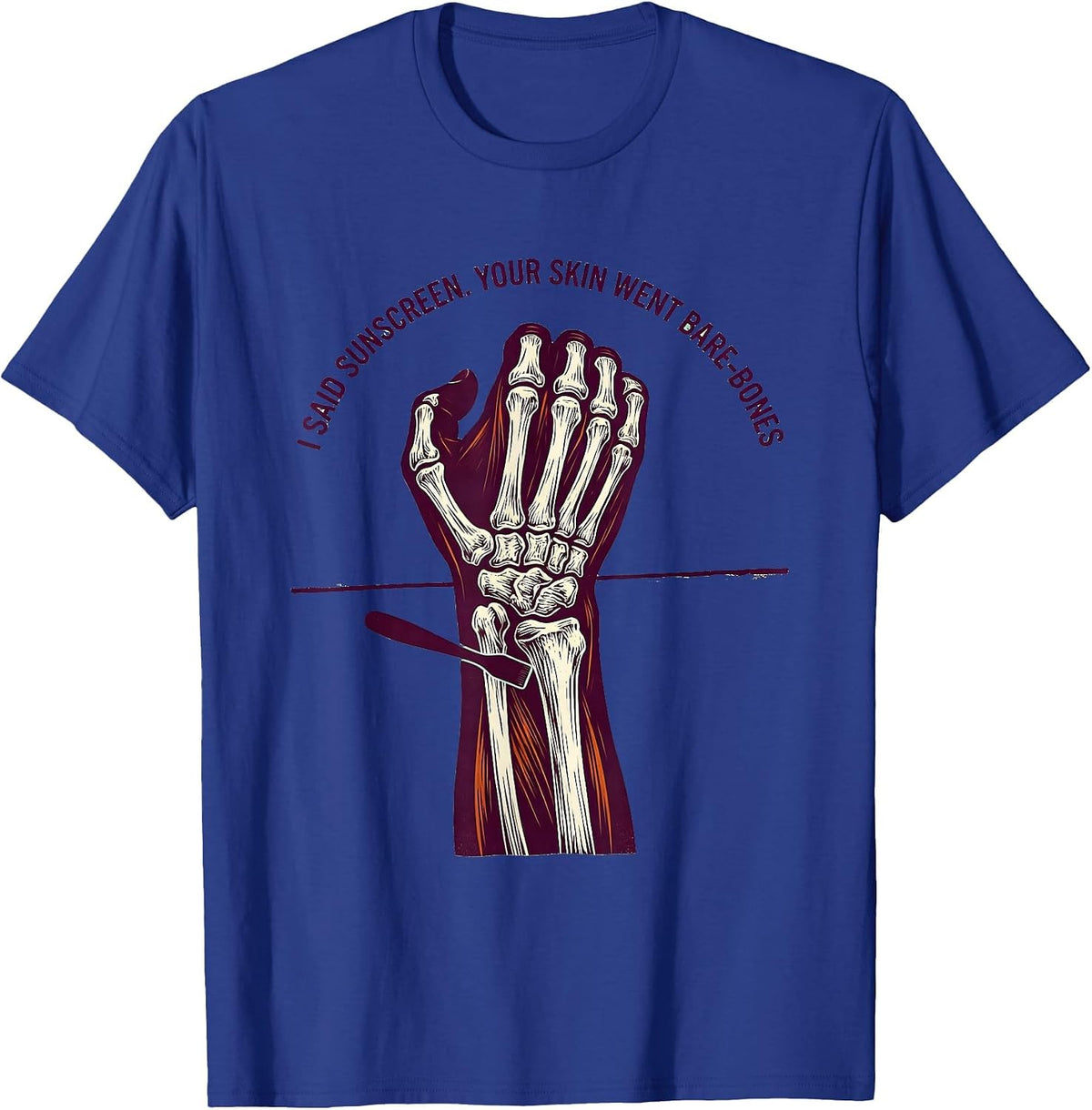 Men's I Said Sunscreen Your Skin Went Bare-Bones Esthetician Humor T-Shirt - Royal Blue