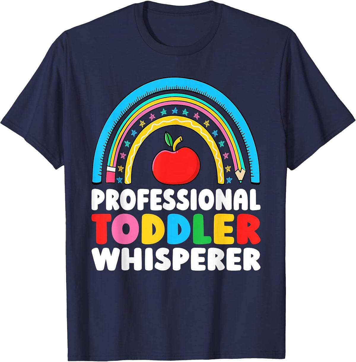Professional Toddler Whisperer Daycare Teacher T-Shirt - Navy Blue