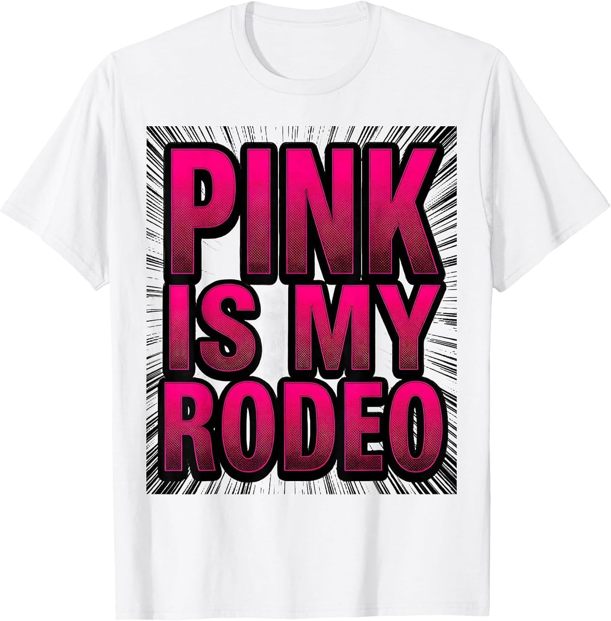 Men's Pink Is My Rodeo Cowgirl Design T-Shirt - White
