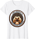 Women's I Am Legally A Hedgehog Person Cute Hedgehog Lover Mascot T-Shirt - White