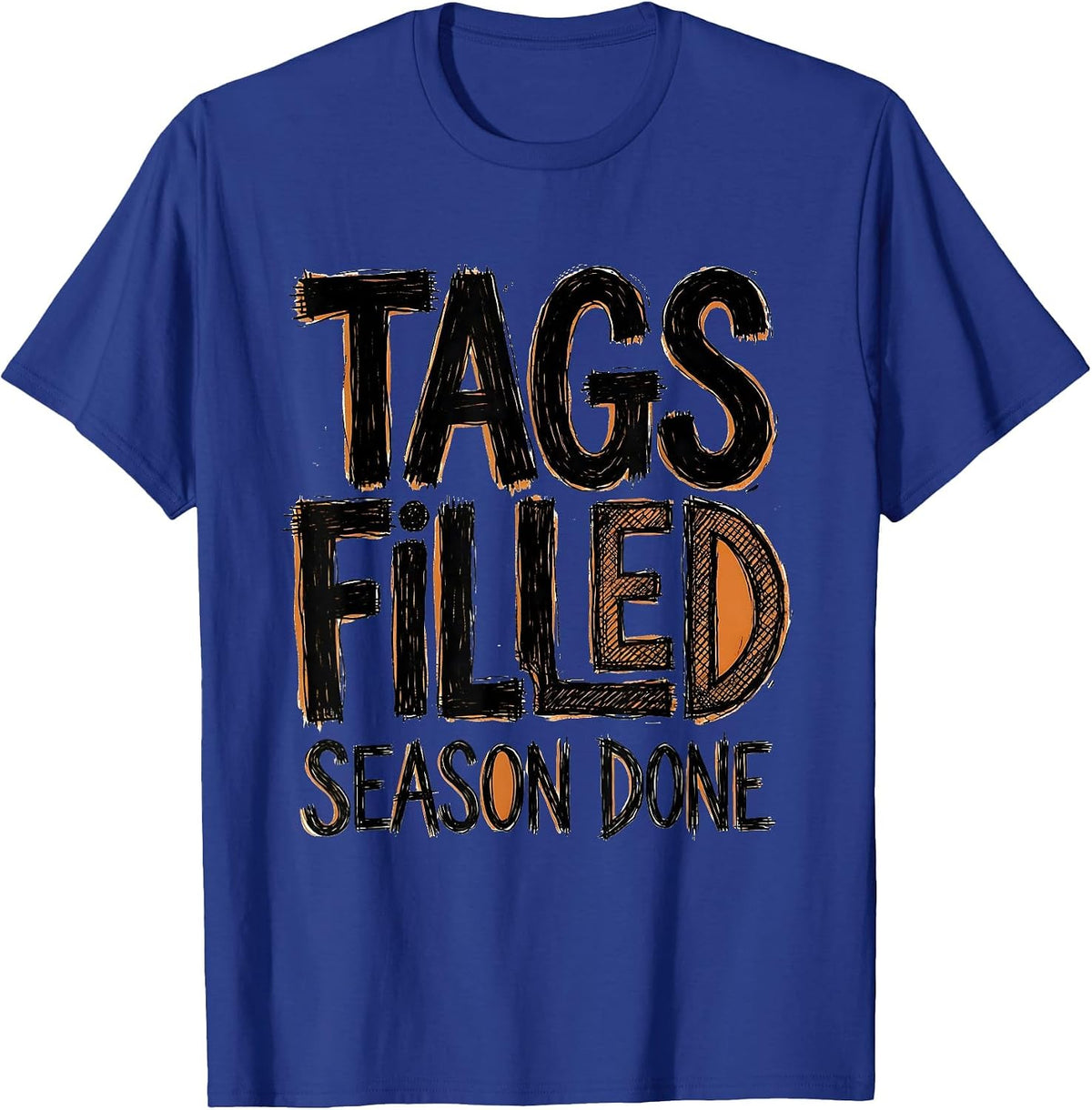 Men's Tags Filled Season Done Hunting Design T-Shirt - Royal Blue