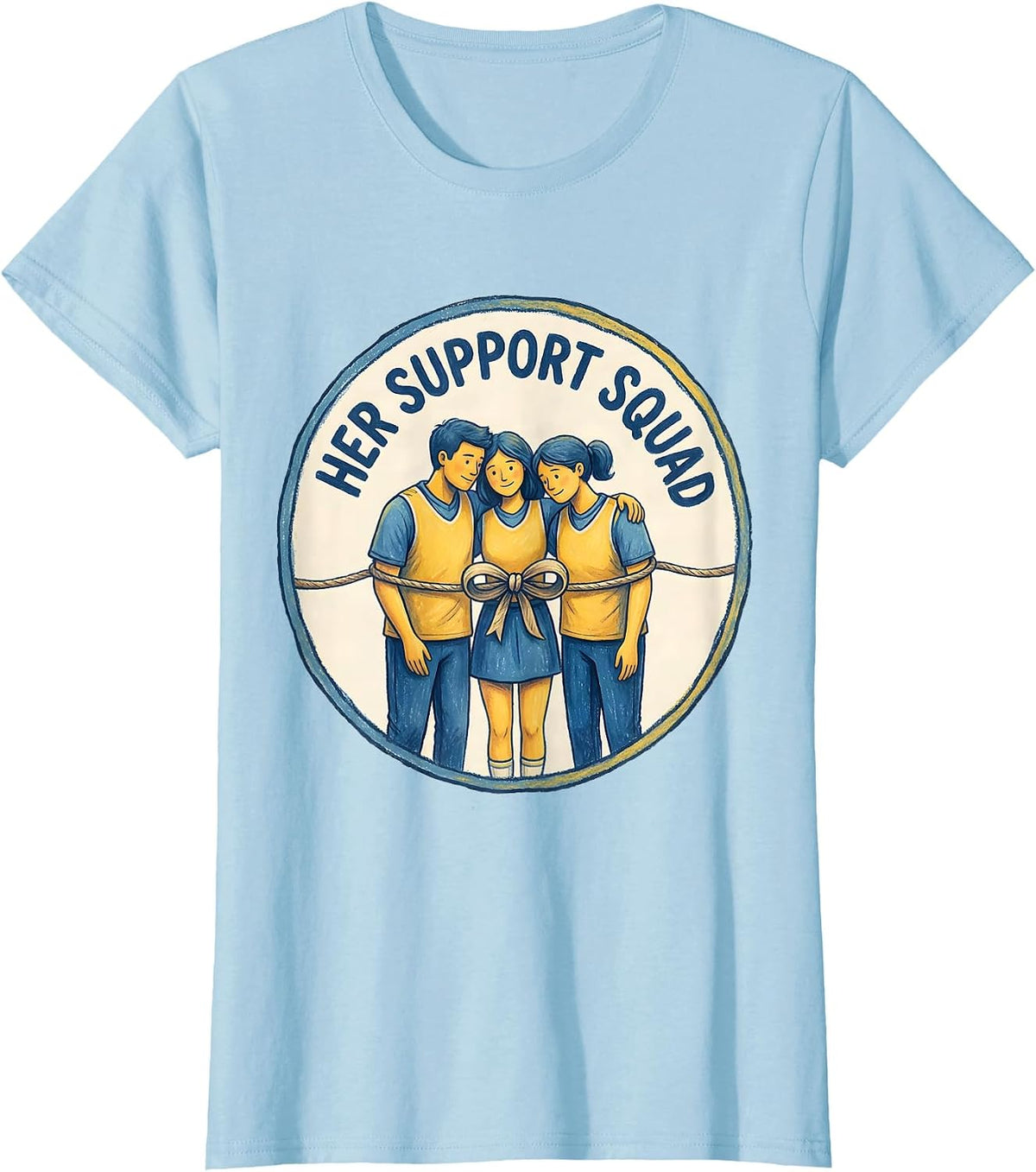 Her Support Squad Storybook Down Syndrome Awareness Homie T-Shirt - Baby Blue