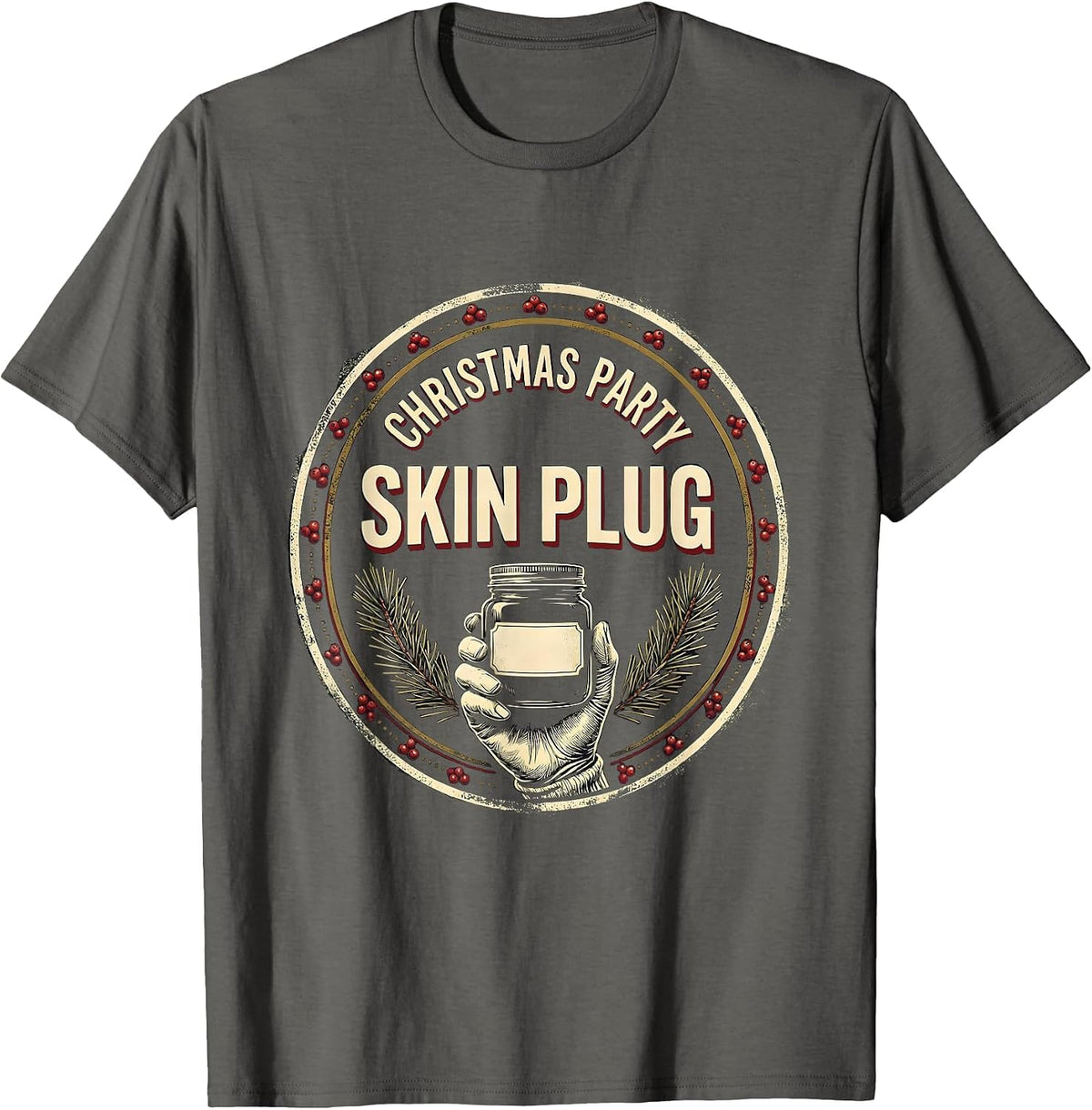 Christmas Party Skin Plug Funny Esthetician Dermatology T-Shirt - Asphalt Grey