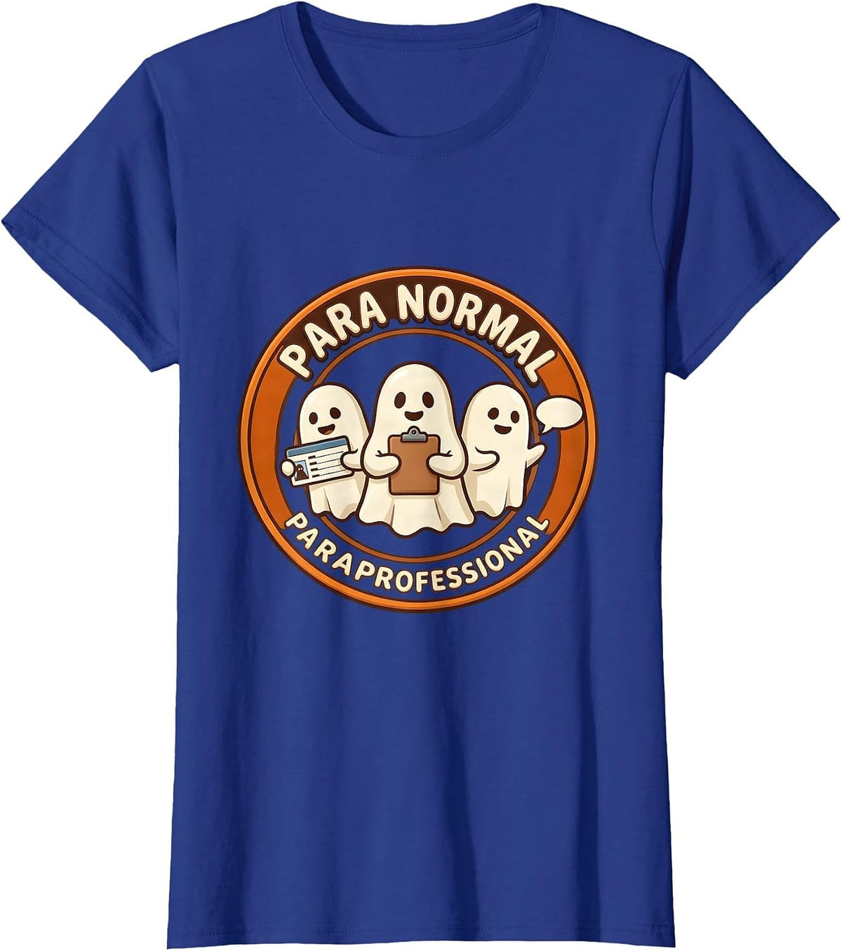 Women's Para Normal Paraprofessional Ghost Sped Teacher Aide T-Shirt - Royal Blue