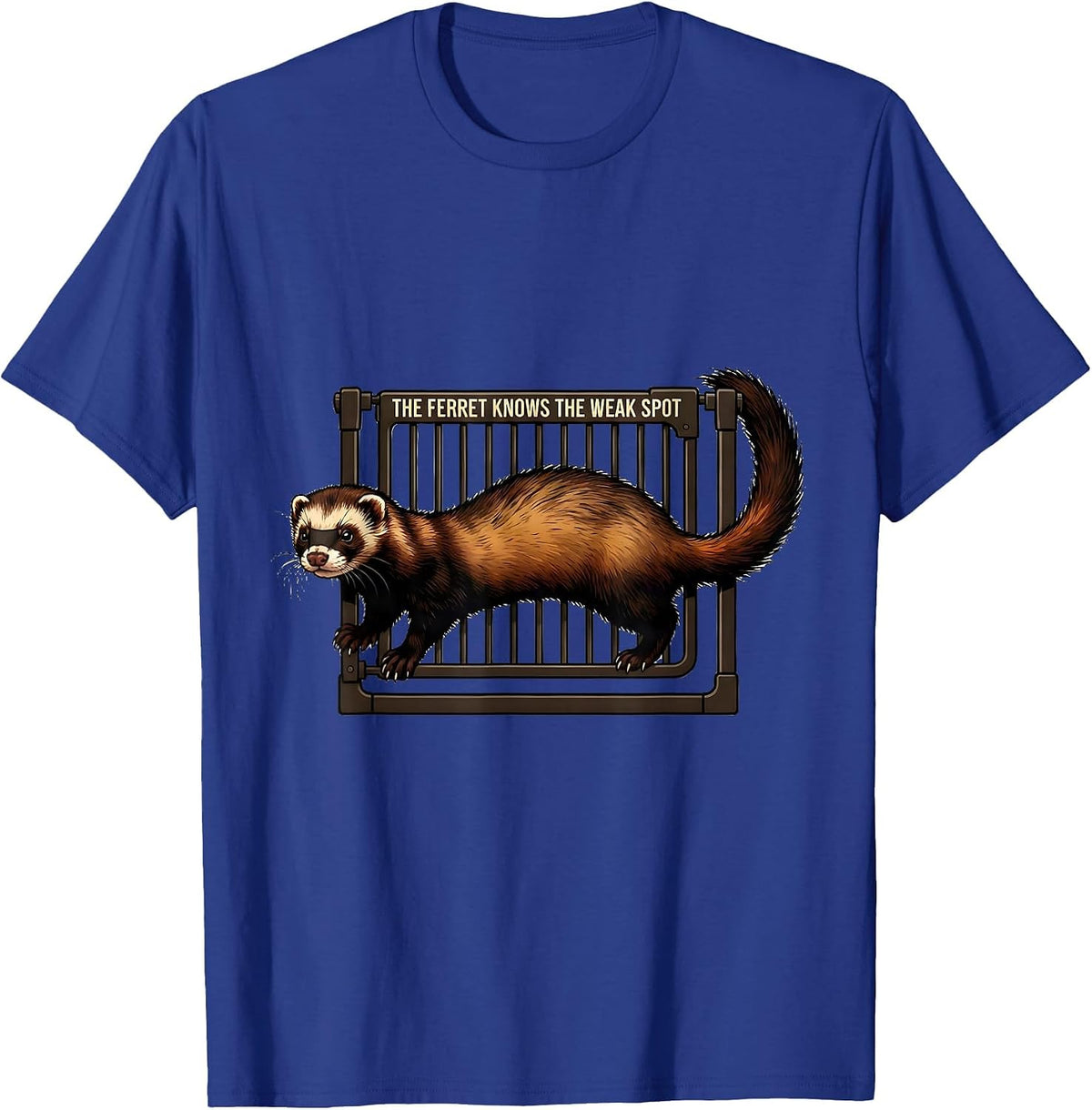 The Ferret Knows The Weak Spot Funny Ferret Lover Gift T-Shirt - Royal Blue