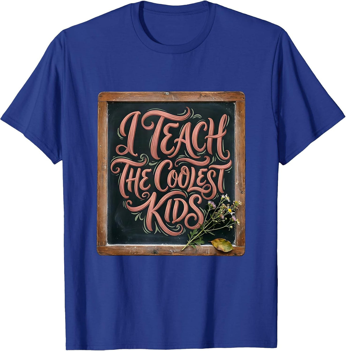 I Teach The Coolest Kids Sped Teacher Design T-Shirt - Royal Blue