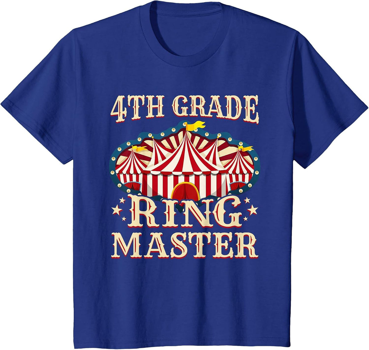 4th Grade Ringmaster Shirt 4th Grade Teacher Shirts Teacher T-Shirt - Royal Blue