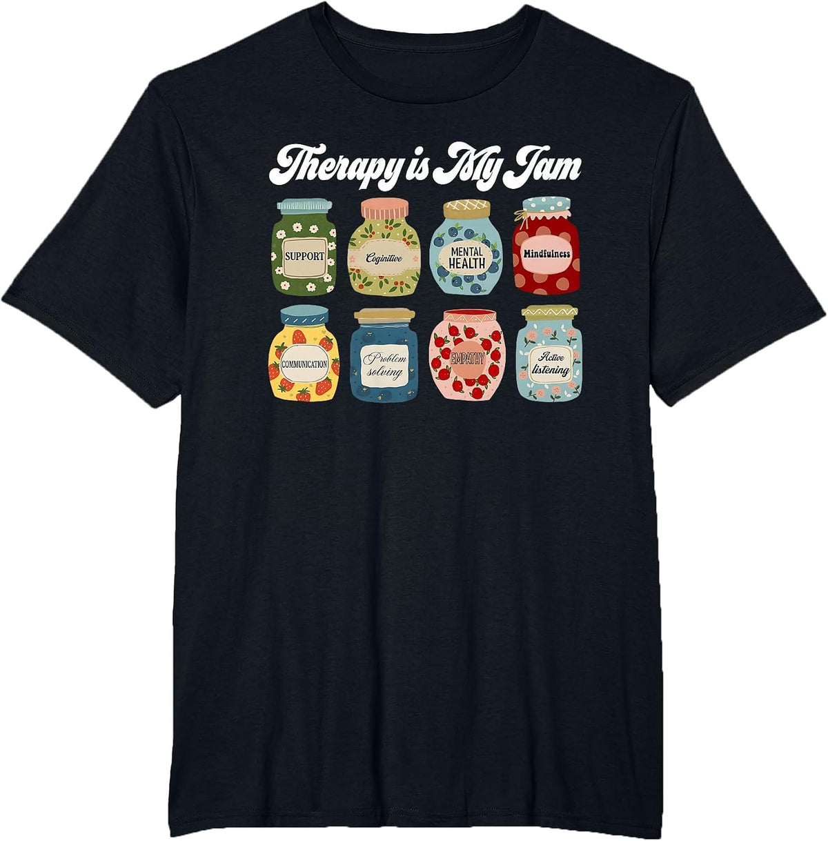 Therapy is My Jam, Cute Therapist T-Shirt - Black