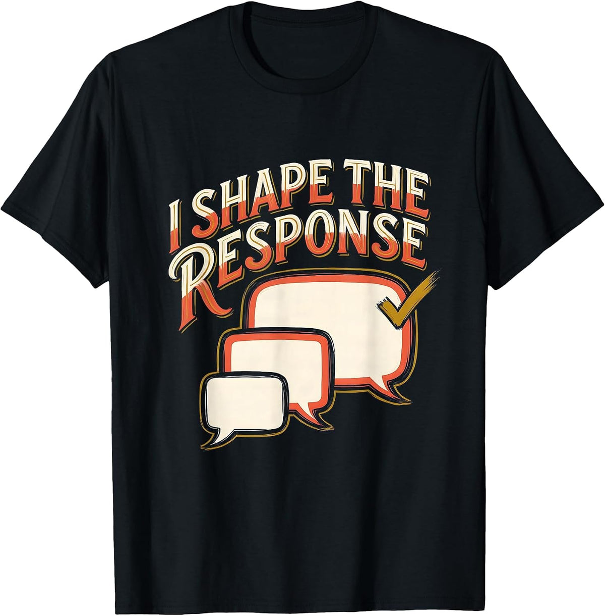 Men's I Shape The Response Funny Special Education Teacher SPED T-Shirt - Black