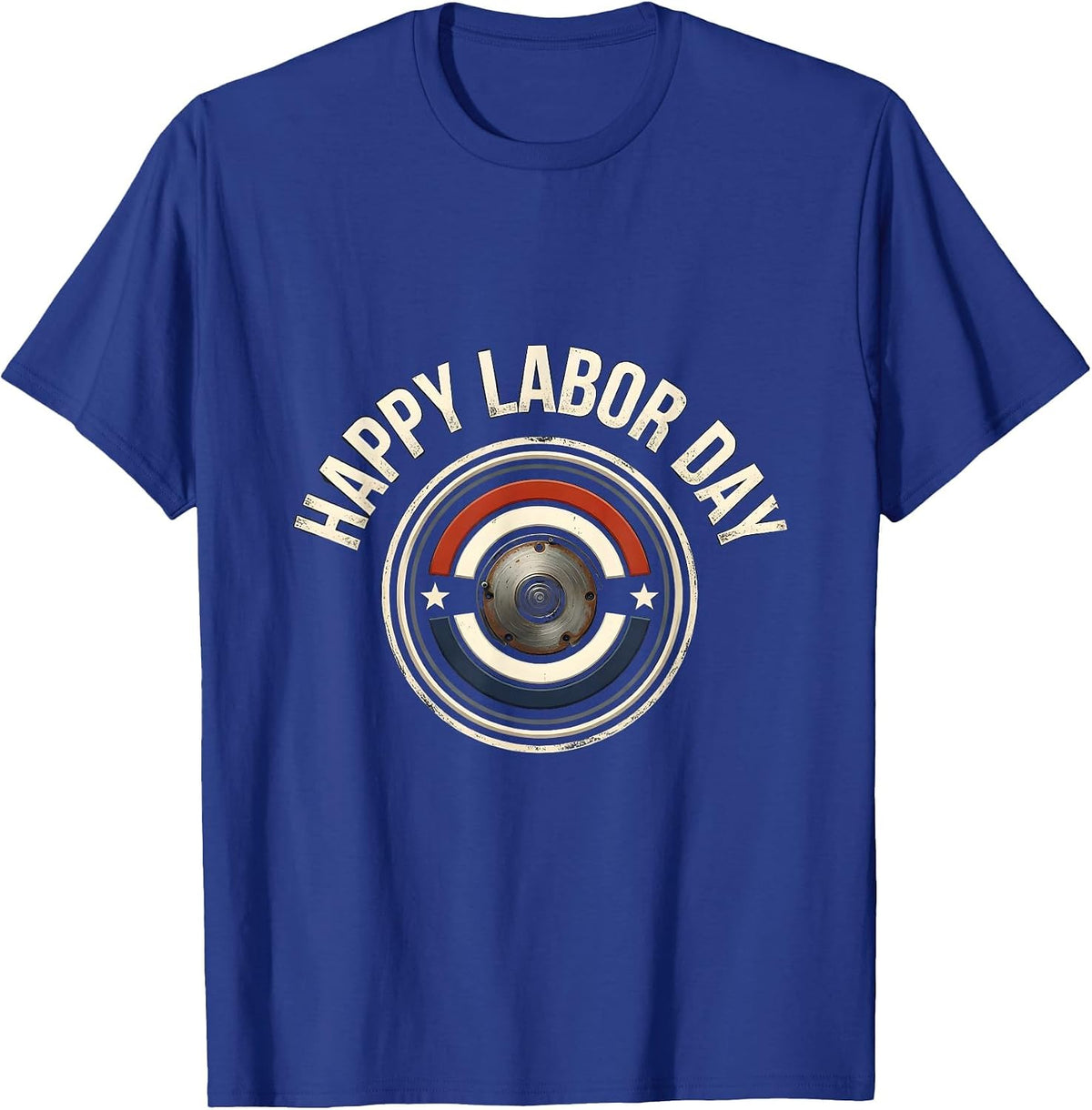 Happy Labor Day Patriotic Union Worker Holiday Celebration T-Shirt - Royal Blue