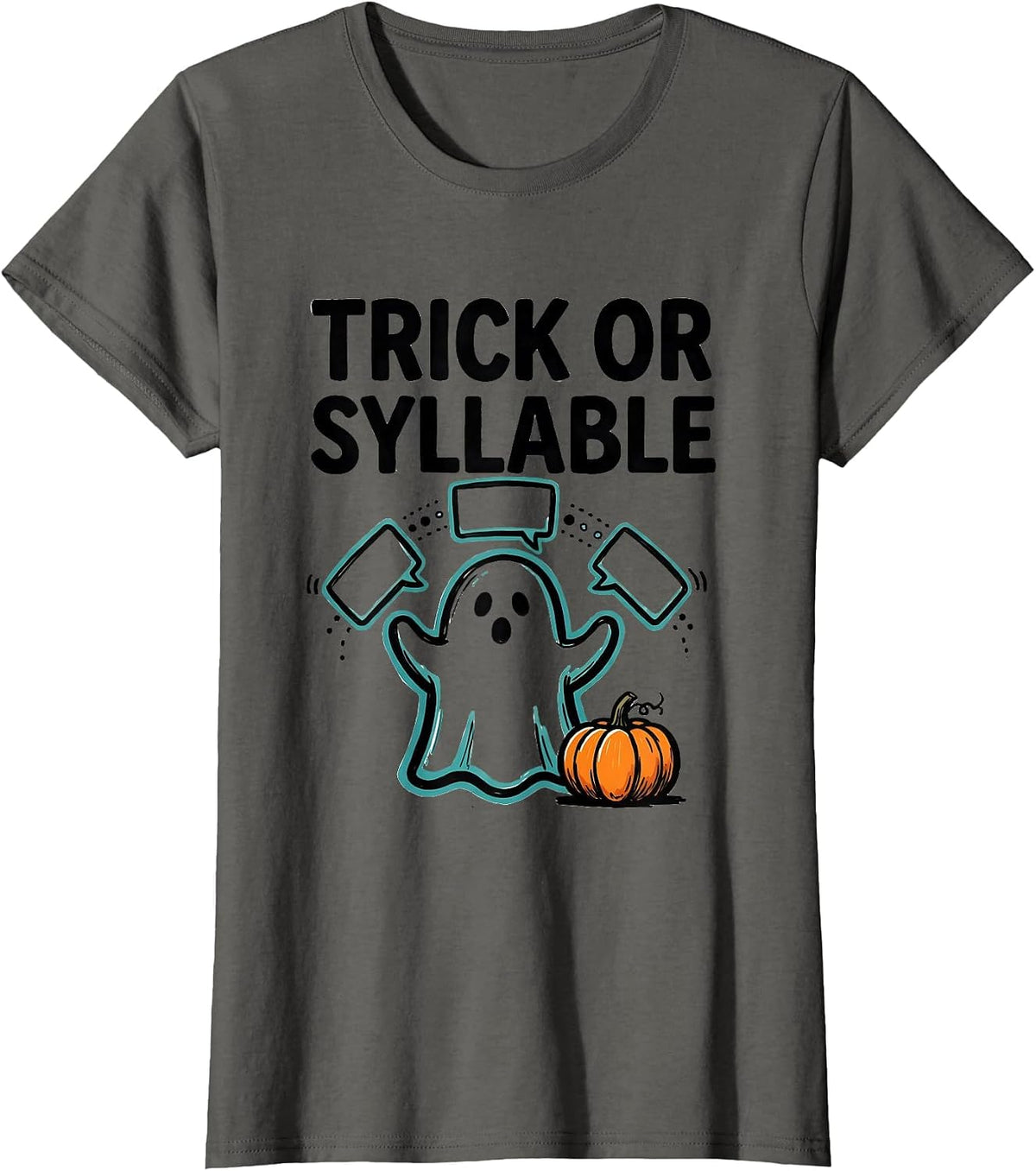 Women's Trick Or Syllable Ghost Speech Therapy SLP Teacher Halloween T-Shirt - Asphalt Grey