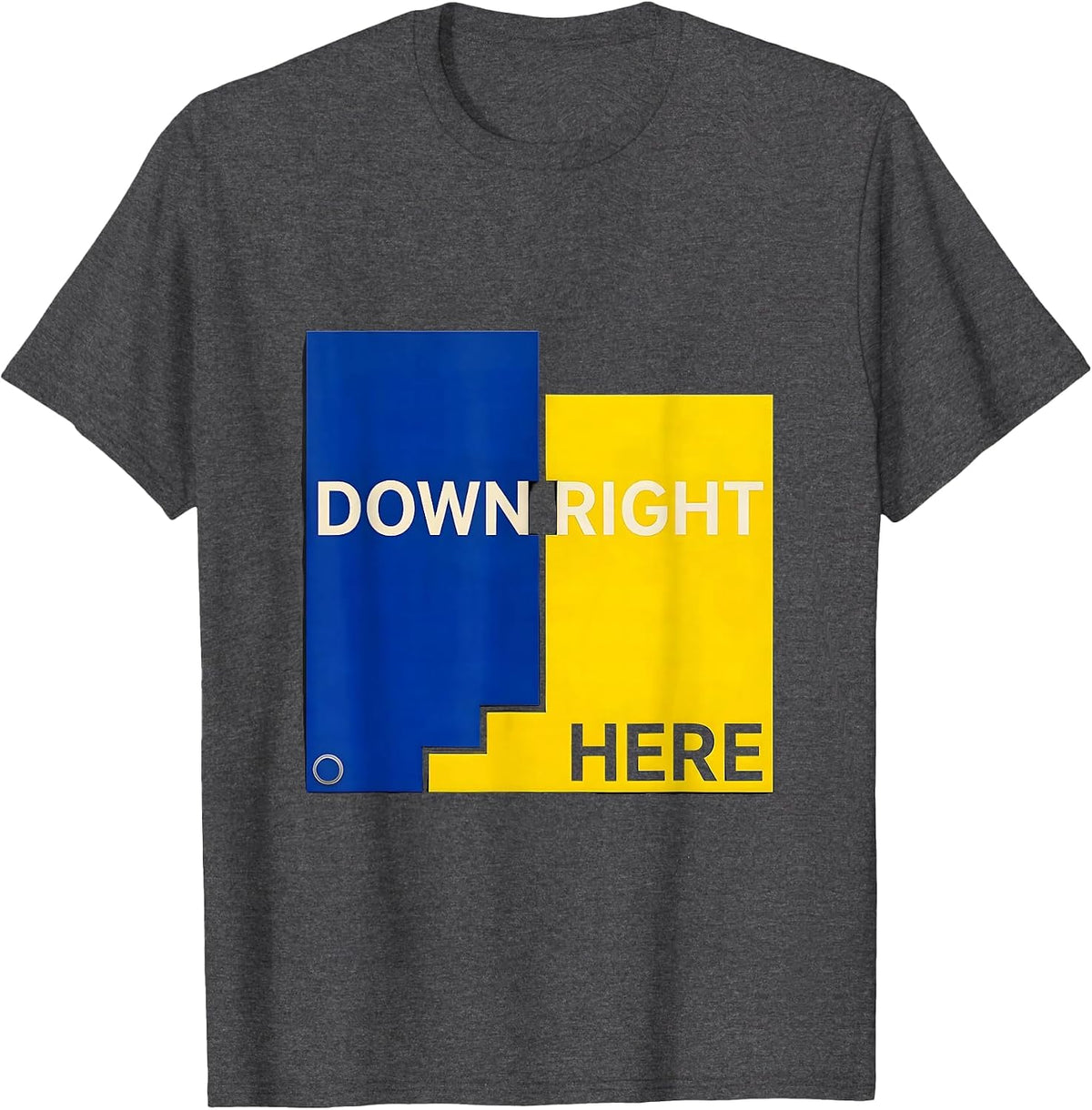 Men's Down Right Here Heartfelt Down Syndrome Awareness Family T-Shirt - Dark Heather Grey