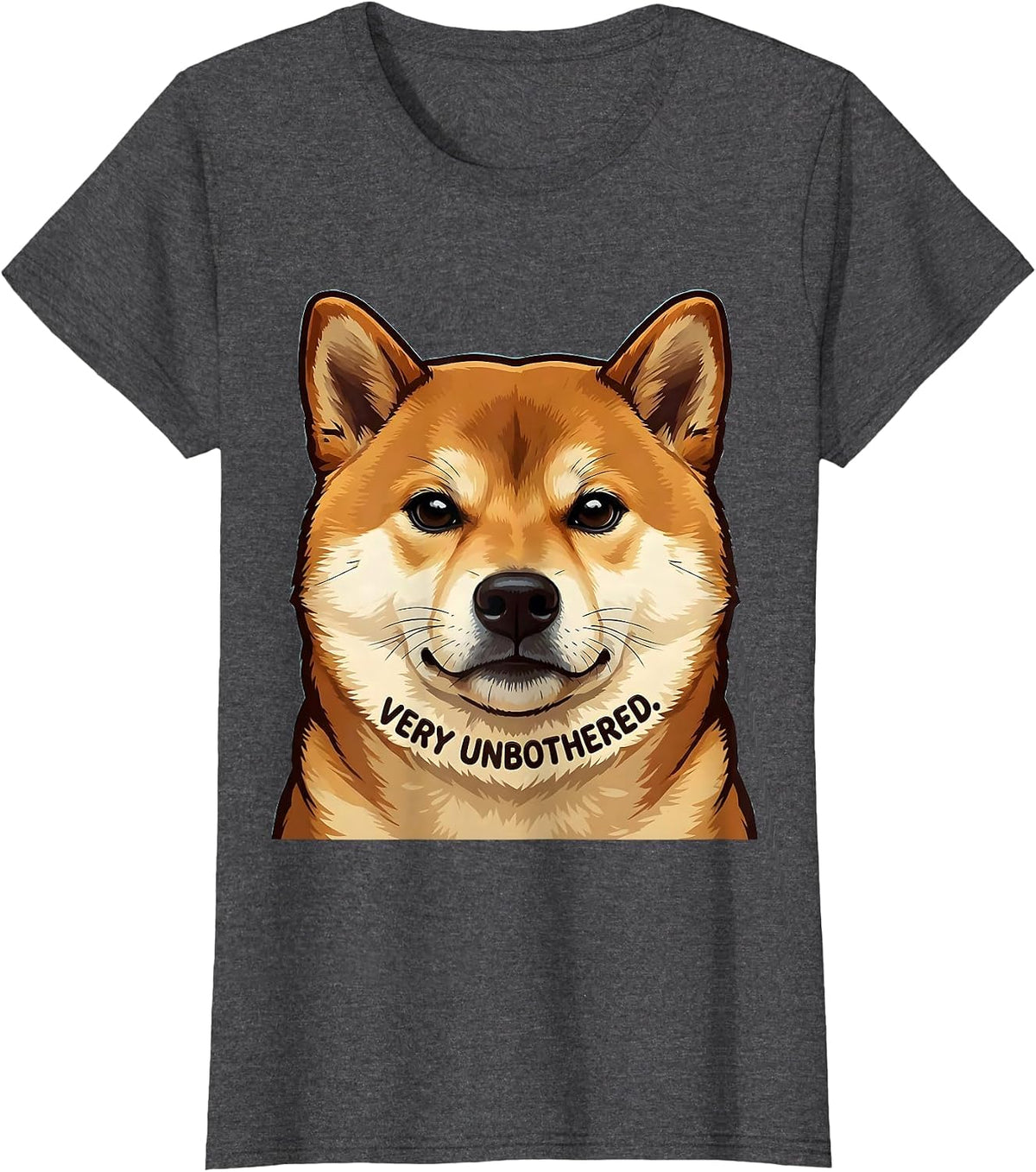 Women's Very Unbothered Kawaii Shiba Inu Dog Lover Meme Humor T-Shirt - Dark Heather Grey