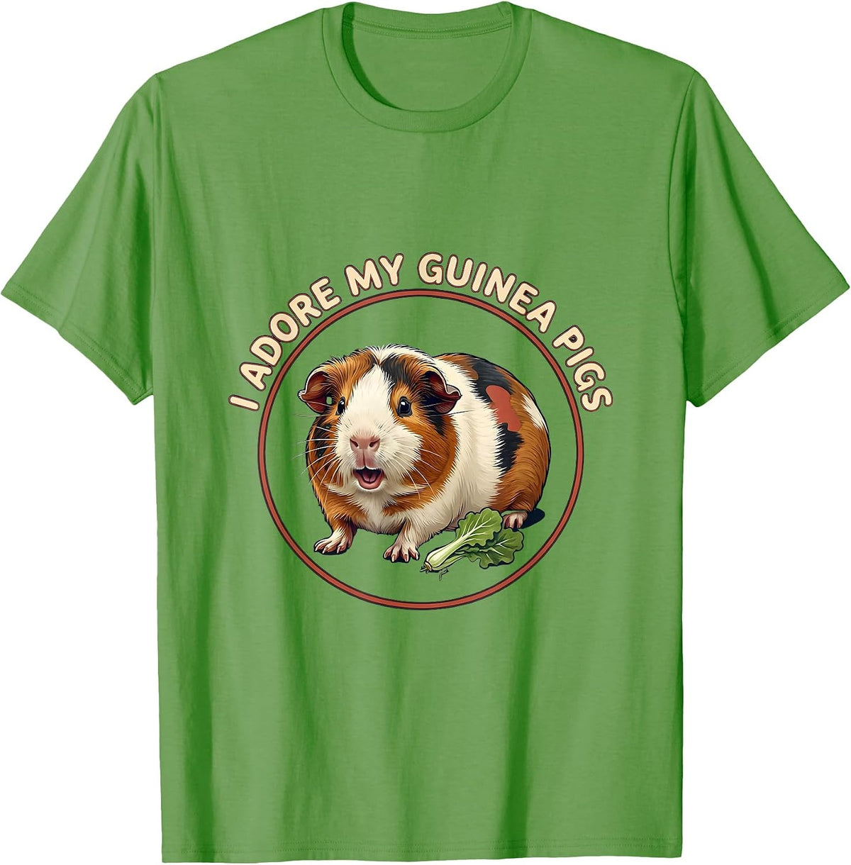 I Adore My Guinea Pigs Cute Guinea Pig Owner Pet Lover Humor T-Shirt - Grass Green