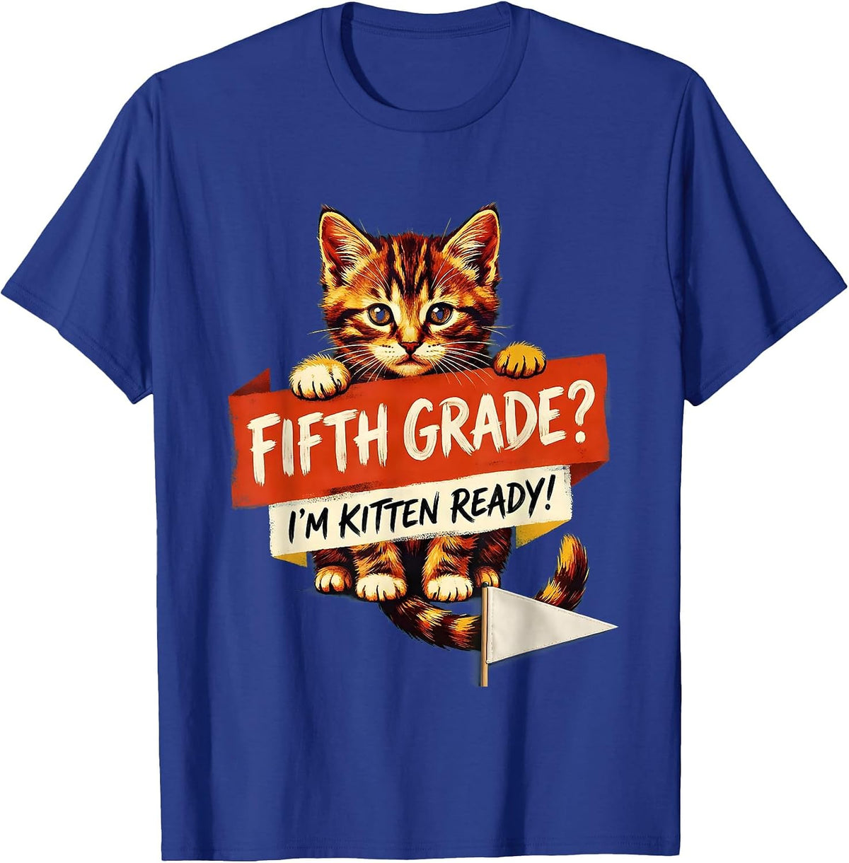 Men's Fifth Grade? I’m Kitten Ready Cute Kitten Girls Back T-Shirt - Royal Blue