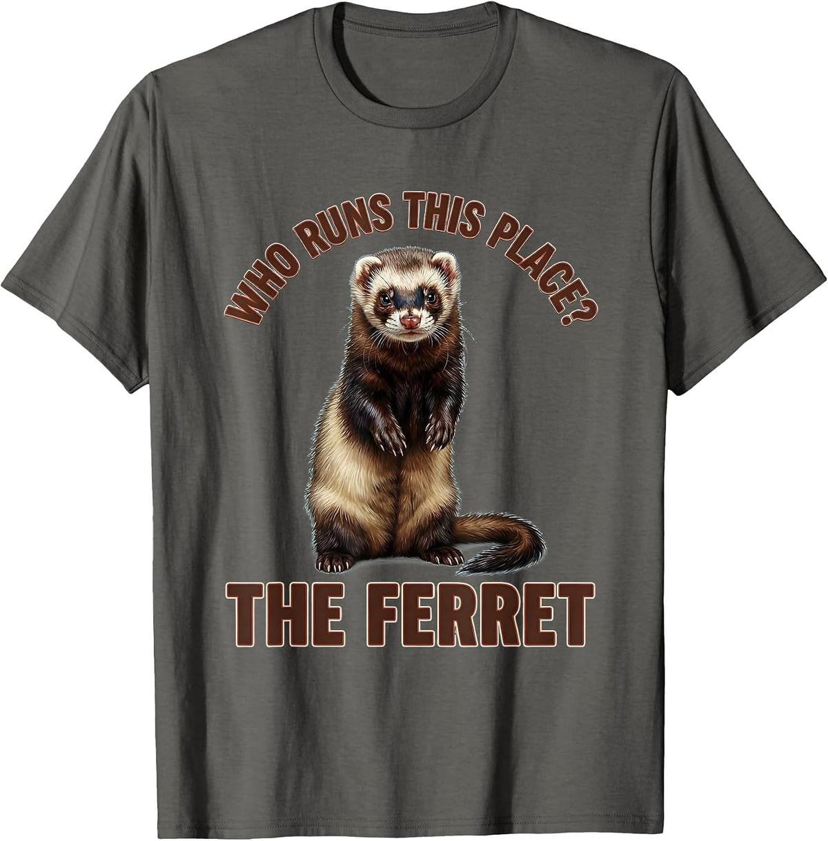 Men's Who Runs This Place The Ferret Funny Ferret Lover Christmas T-Shirt - Asphalt Grey