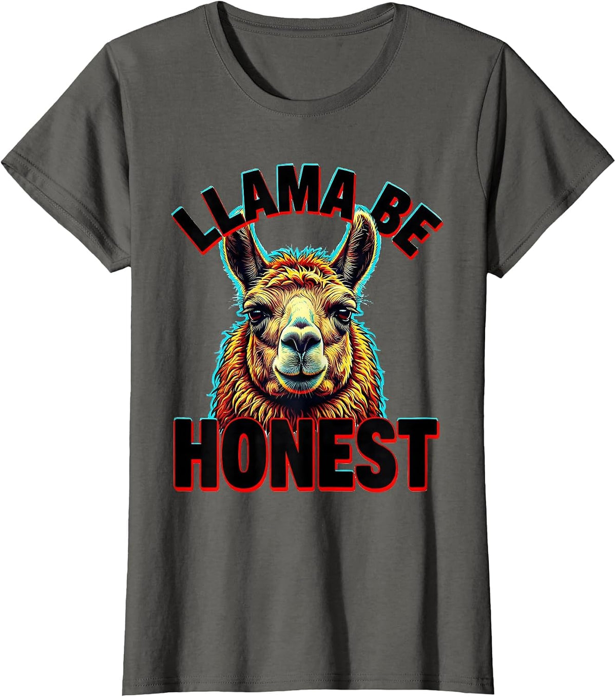 Women's Llama Be Honest Funny Llama Alpaca Novelty Humor T-Shirt - Asphalt Grey