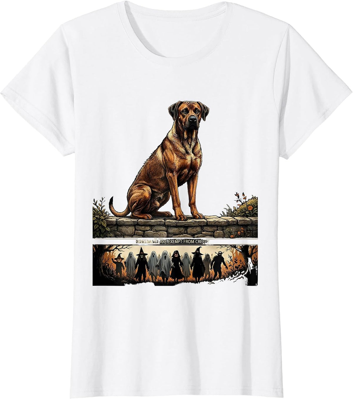 Women's Ridgebacks Are Exempt From Creepy Funny Dog Breed Halloween T-Shirt - White