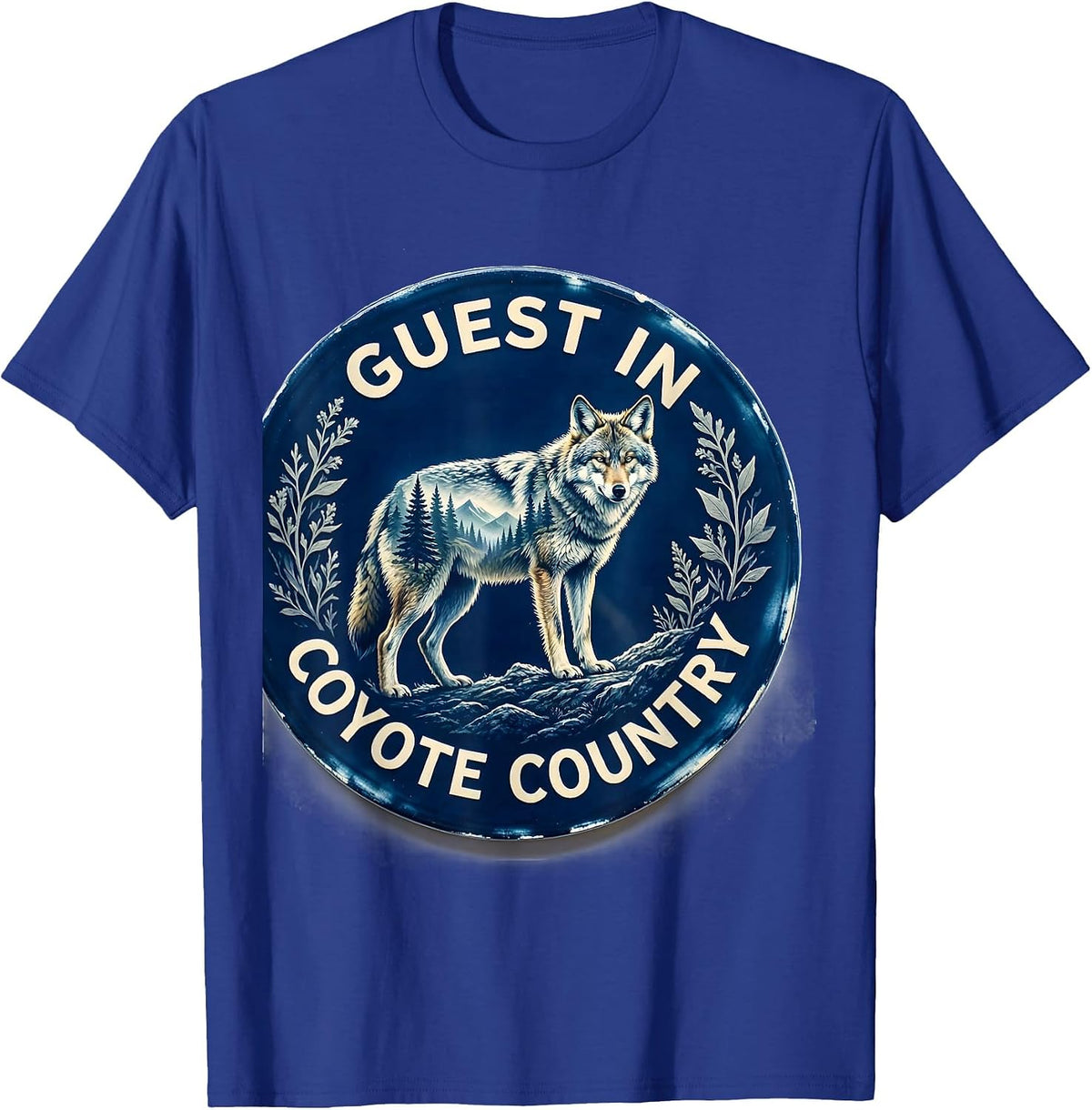 Men's Guest In Coyote Country Cyanotype Wildlife Forest Hiker T-Shirt - Royal Blue