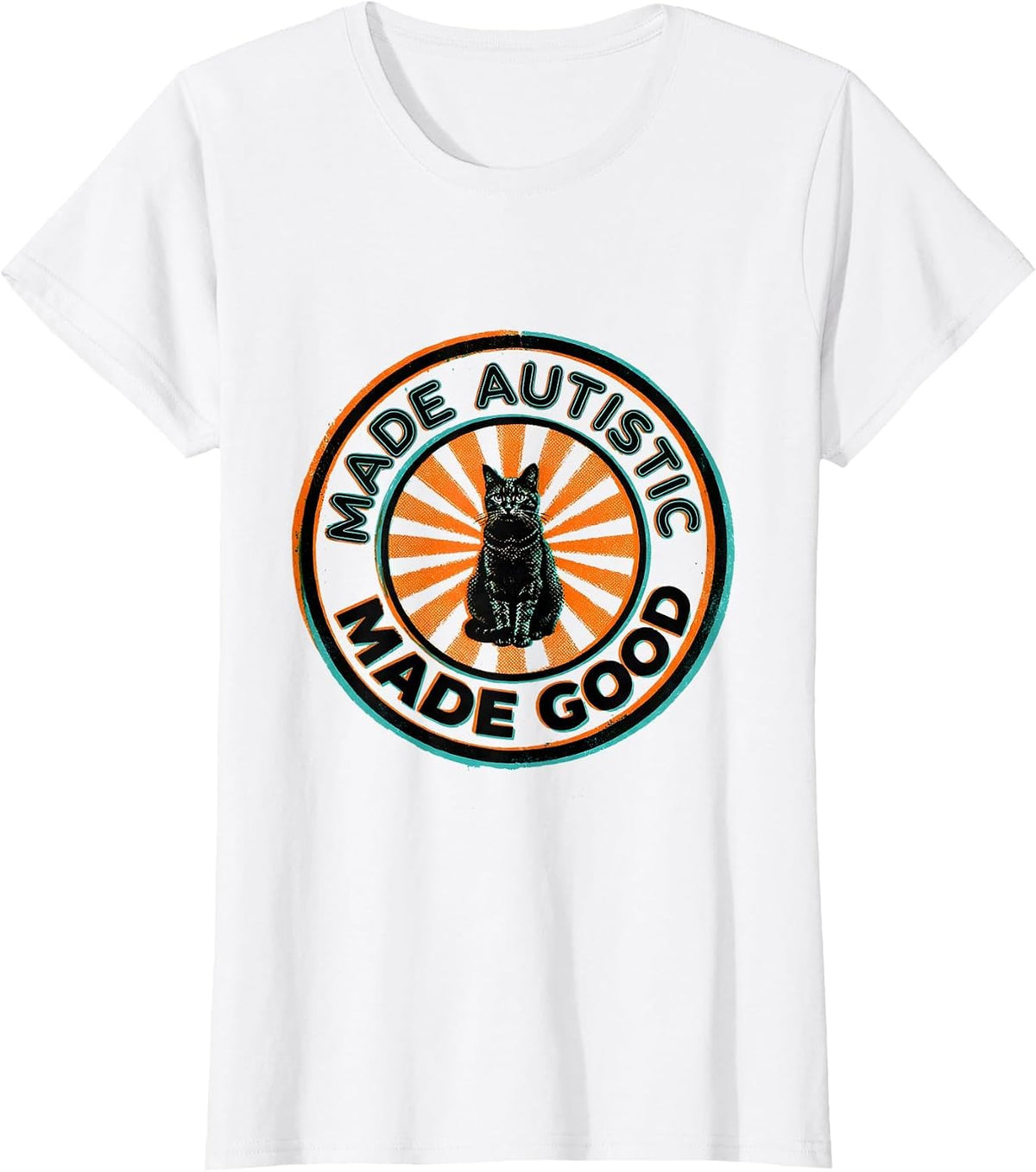 Made Autistic, Made Good Funny Cat Meme Bootleg Autism T-Shirt - White