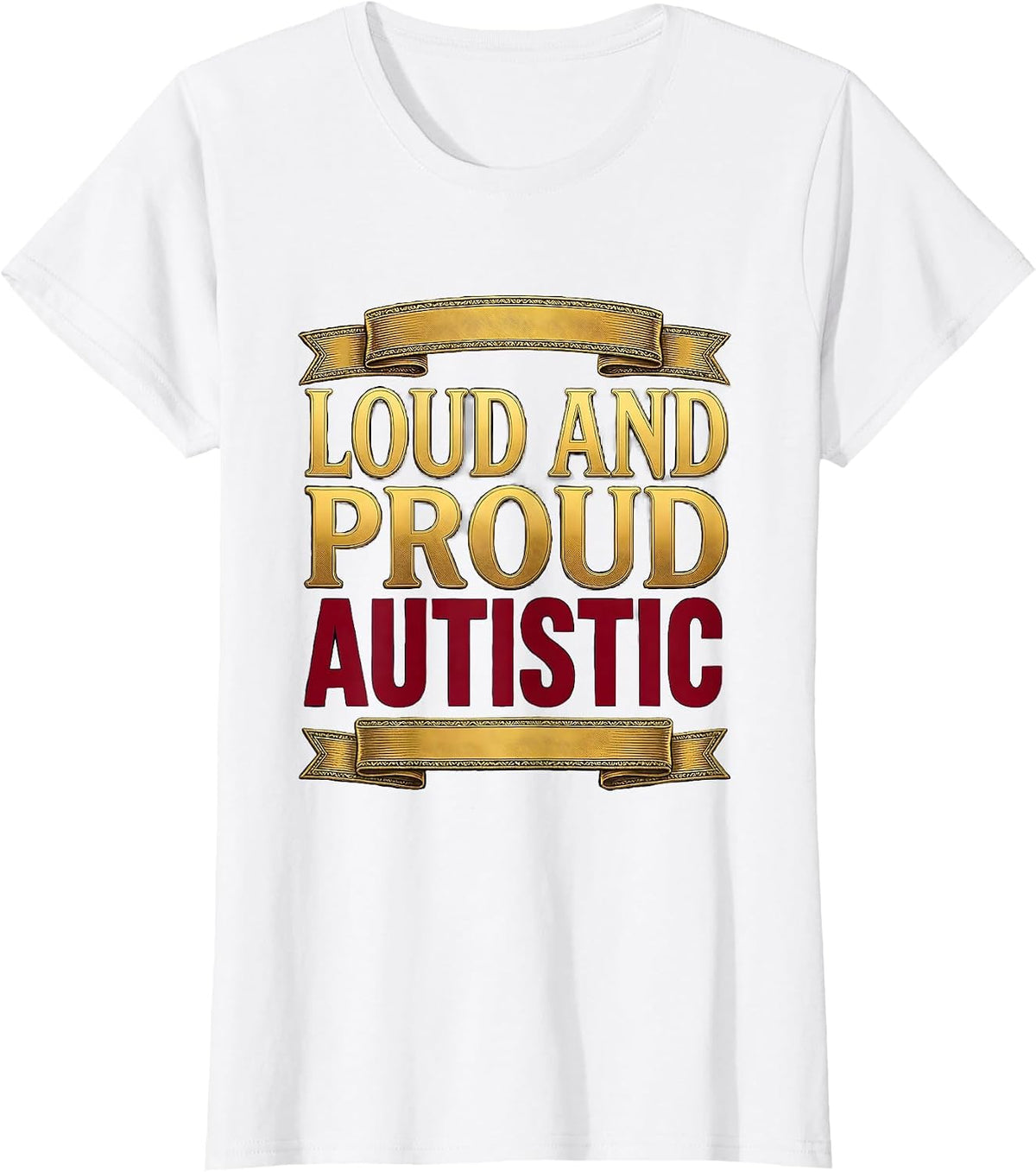 Loud and Proud Autistic Awareness Design T-Shirt - White