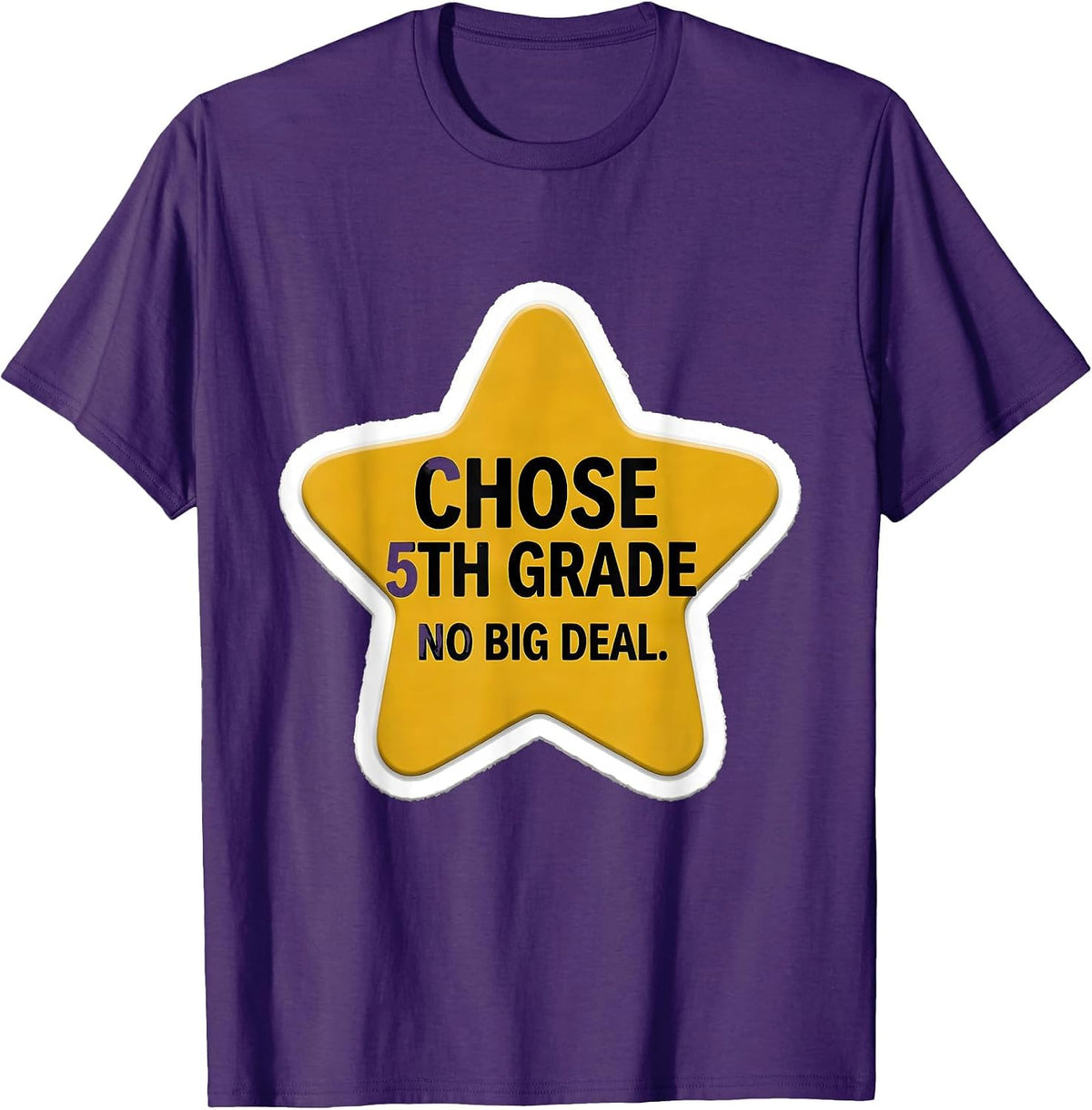 Chose 5th Grade No Big Deal Funny Back To School Meme T-Shirt - Purple