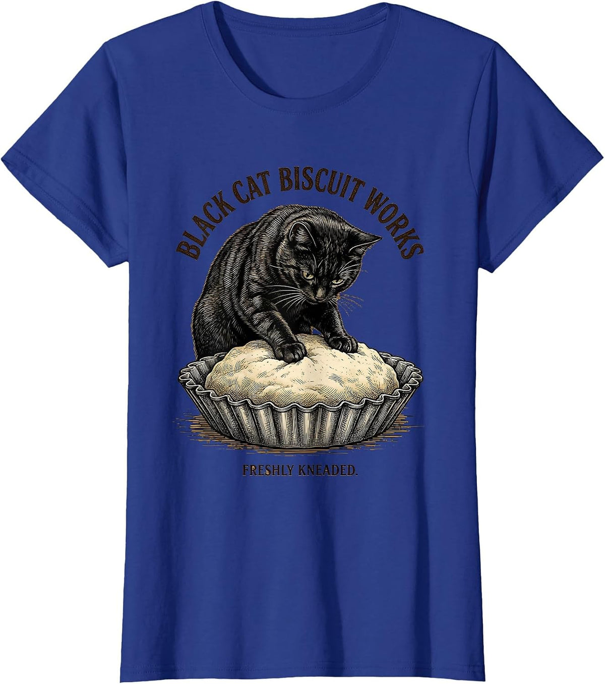Women's Black Cat Biscuit Works Freshly Kneaded Funny Cat Lover T-Shirt - Royal Blue