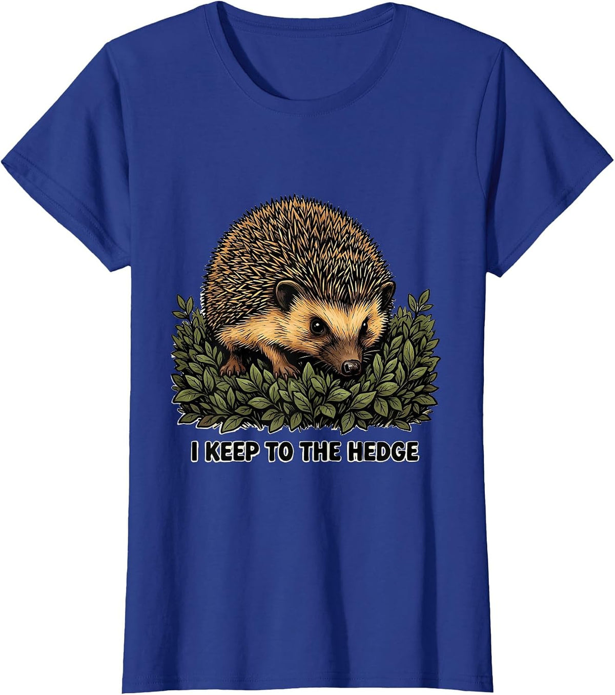 Women's I Keep To The Hedge Cute Hedgehog Animal Humor Gift for Kids T-Shirt - Royal Blue