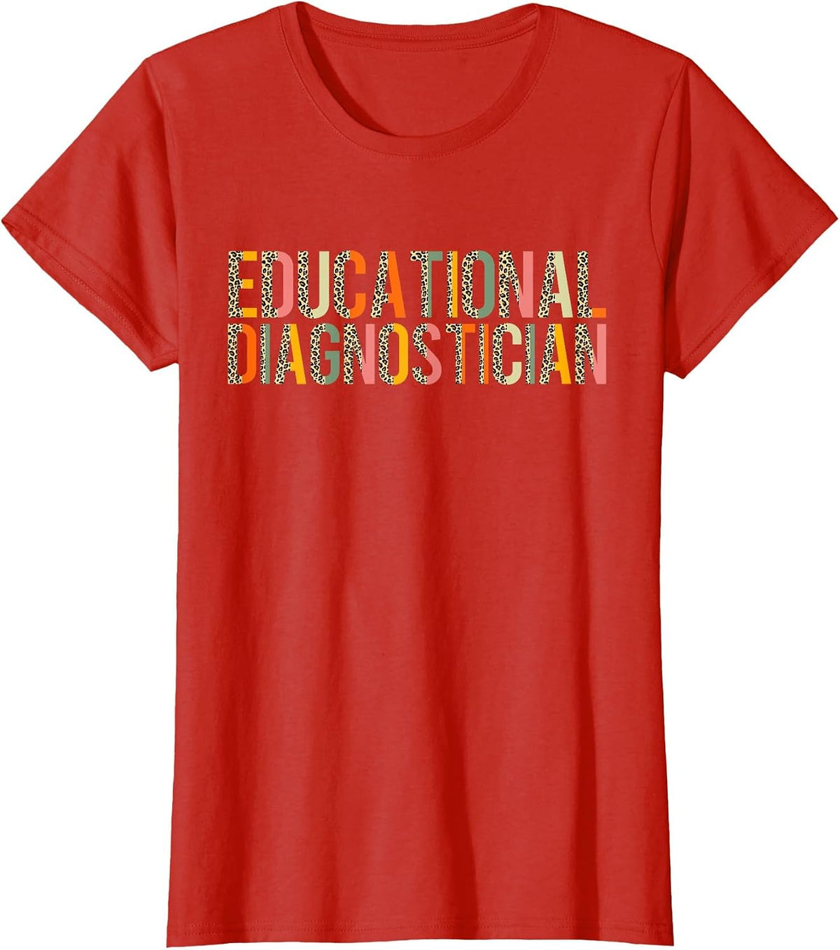 Educational Diagnostician Leopard Teacher Appreciation T-Shirt - Red