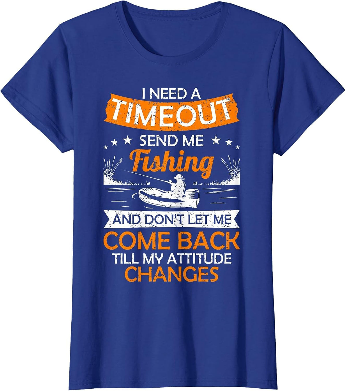 I Need a Break Send me Urkomi While Fishing T-Shirt - Royal Blue