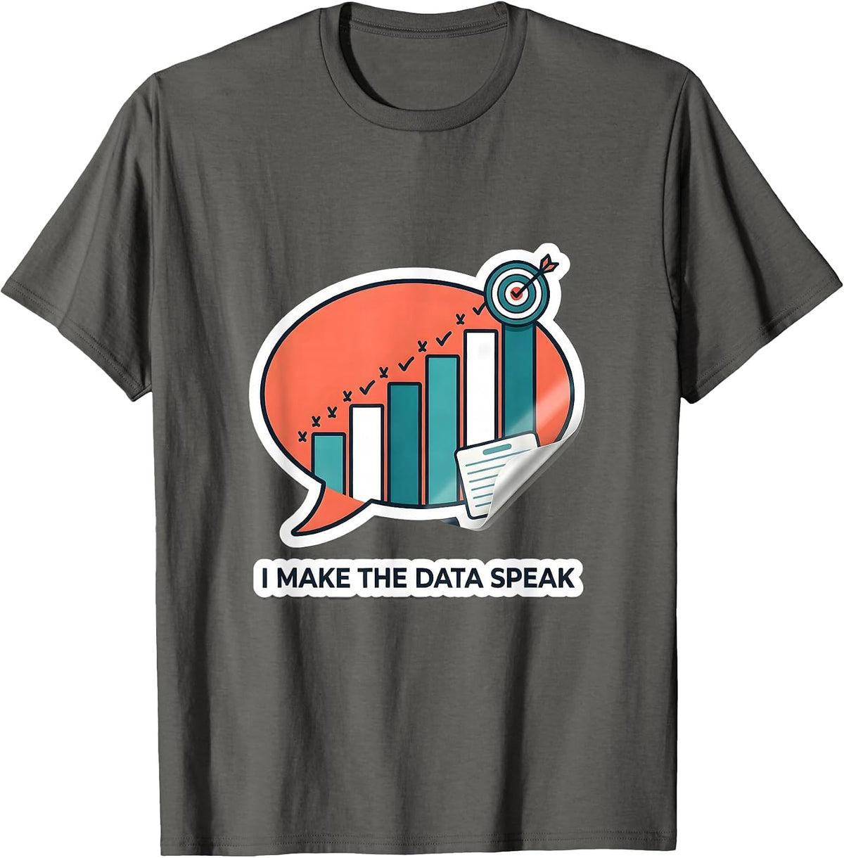 Men's I Make The Data Speak Funny Special Education Teacher SPED T-Shirt - Asphalt Grey