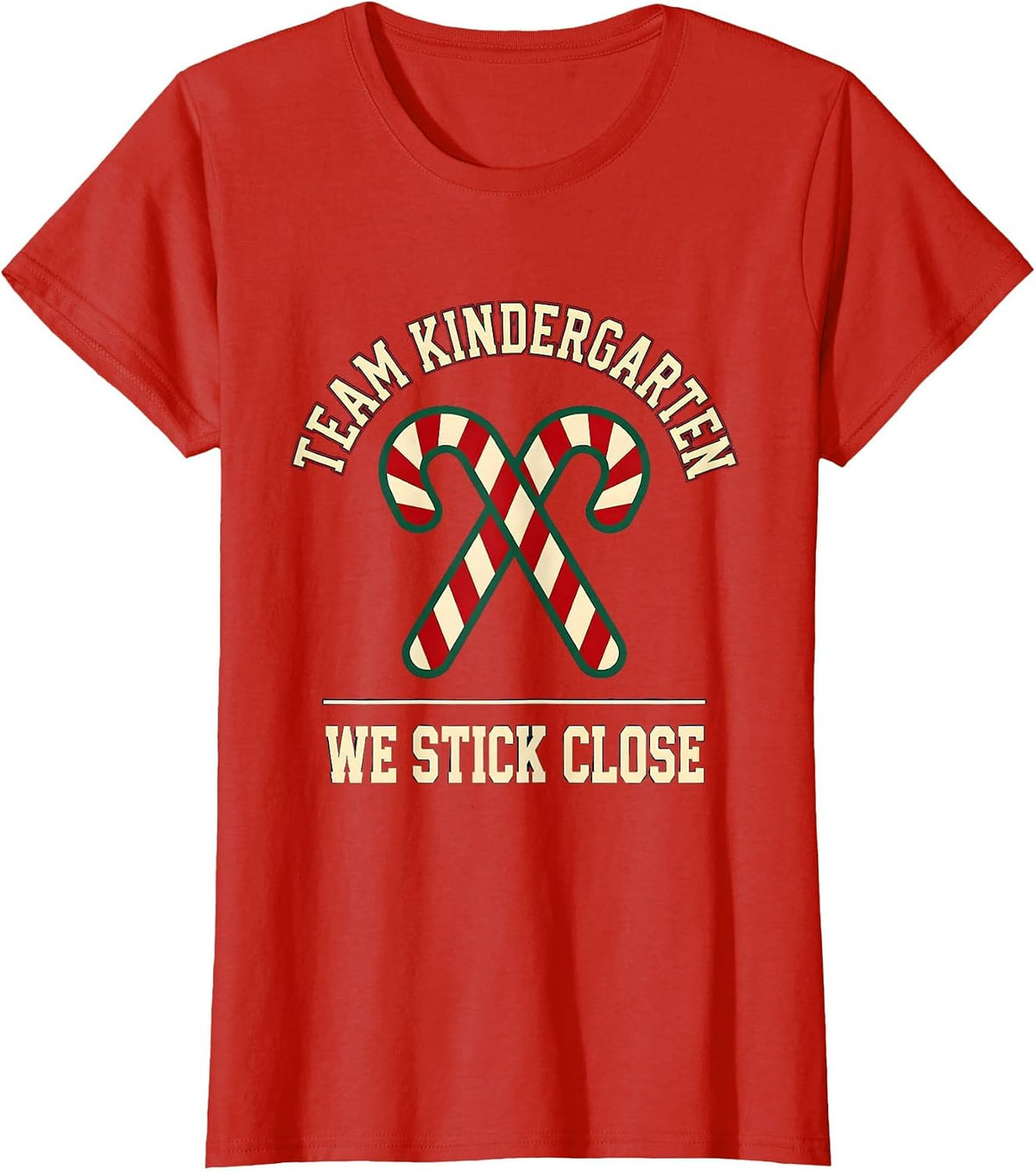 Team Kindergarten We Stick Close Sports Teacher Christmas T-Shirt - Red