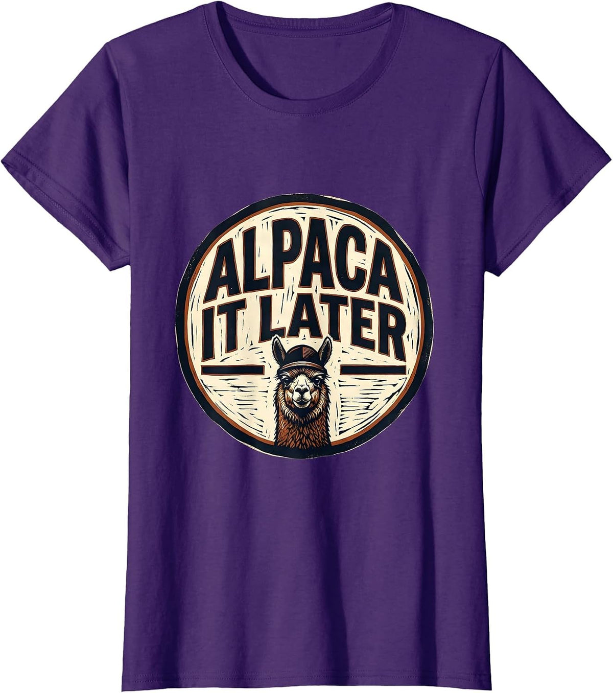Women's Alpaca It Later Funny Alpaca Lover Animal Humor Novelty T-Shirt - Purple