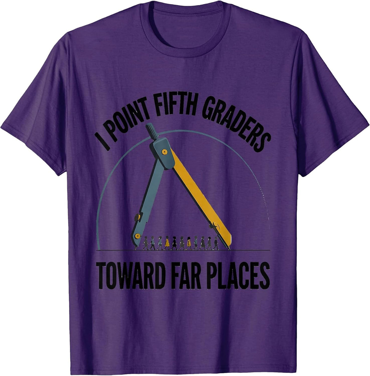 Men's I Point Fifth Graders Toward Far Places Teacher T-Shirt - Purple
