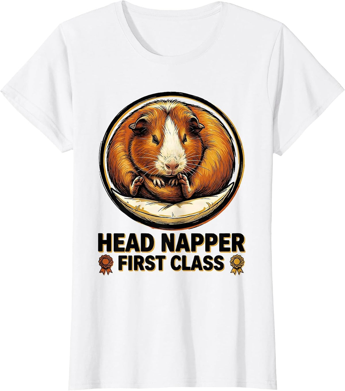 Women's Head Napper, First Class Funny Guinea Pig Official T-Shirt - White
