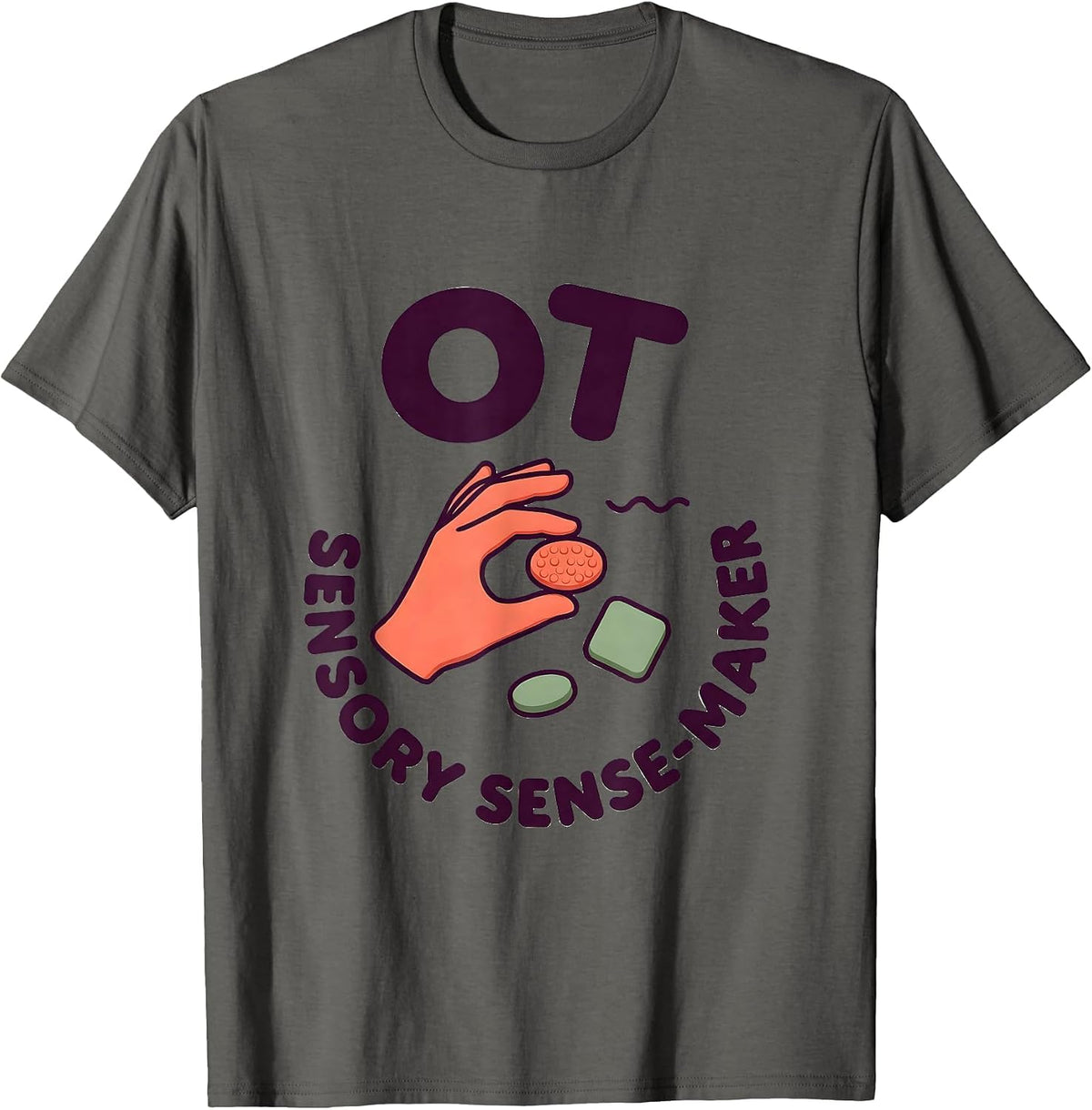 OT Sensory Sense-Maker Occupational Therapy OT Assistant T-Shirt - Asphalt Grey