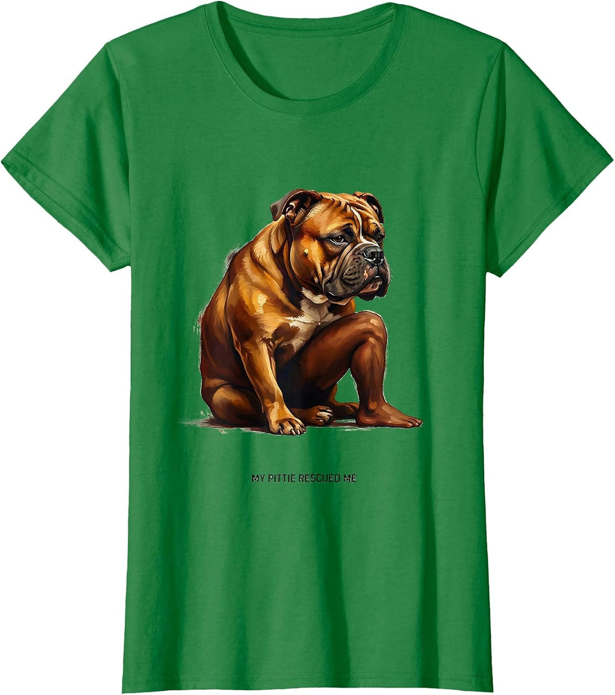 Women's My Pittie Rescued Me Funny Pitbull Dog Lover Gift T-Shirt - Kelly Green