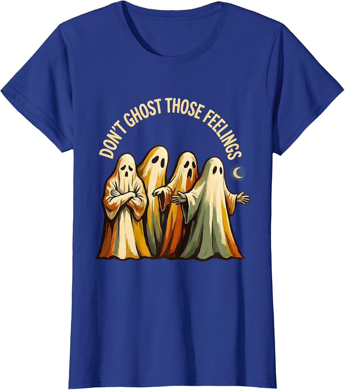 Women's Don't Ghost Those Feelings Halloween Mental Health Counselor T-Shirt - Royal Blue