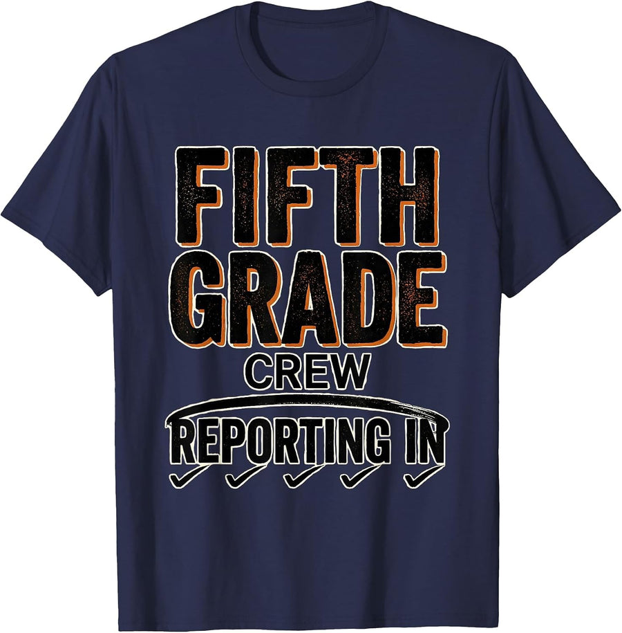Fifth Grade Crew Reporting In Typography Back To School T-Shirt - Navy Blue