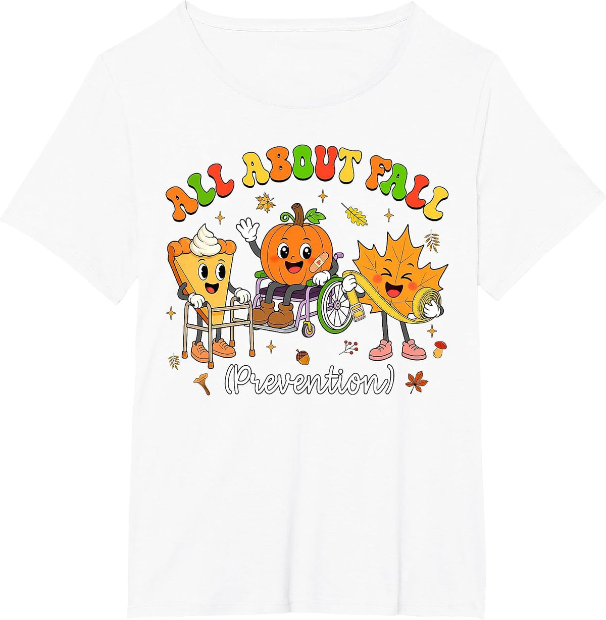 Nurse All About Fall Prevention Fall Physical Therapy PT OT T-Shirt - White