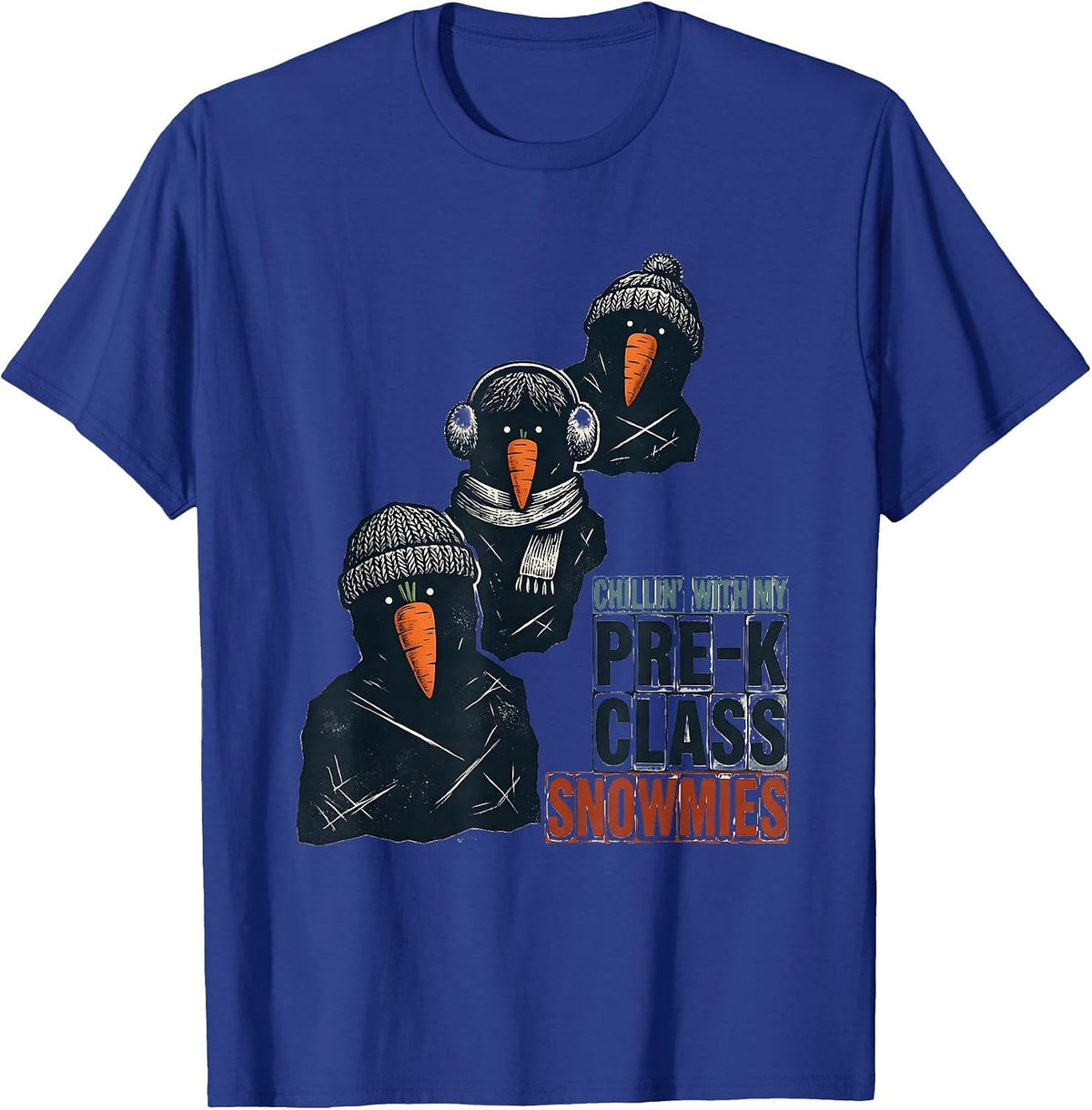 Chillin With My Pre-K Class Snowmies Funny Teacher Christmas T-Shirt - Royal Blue