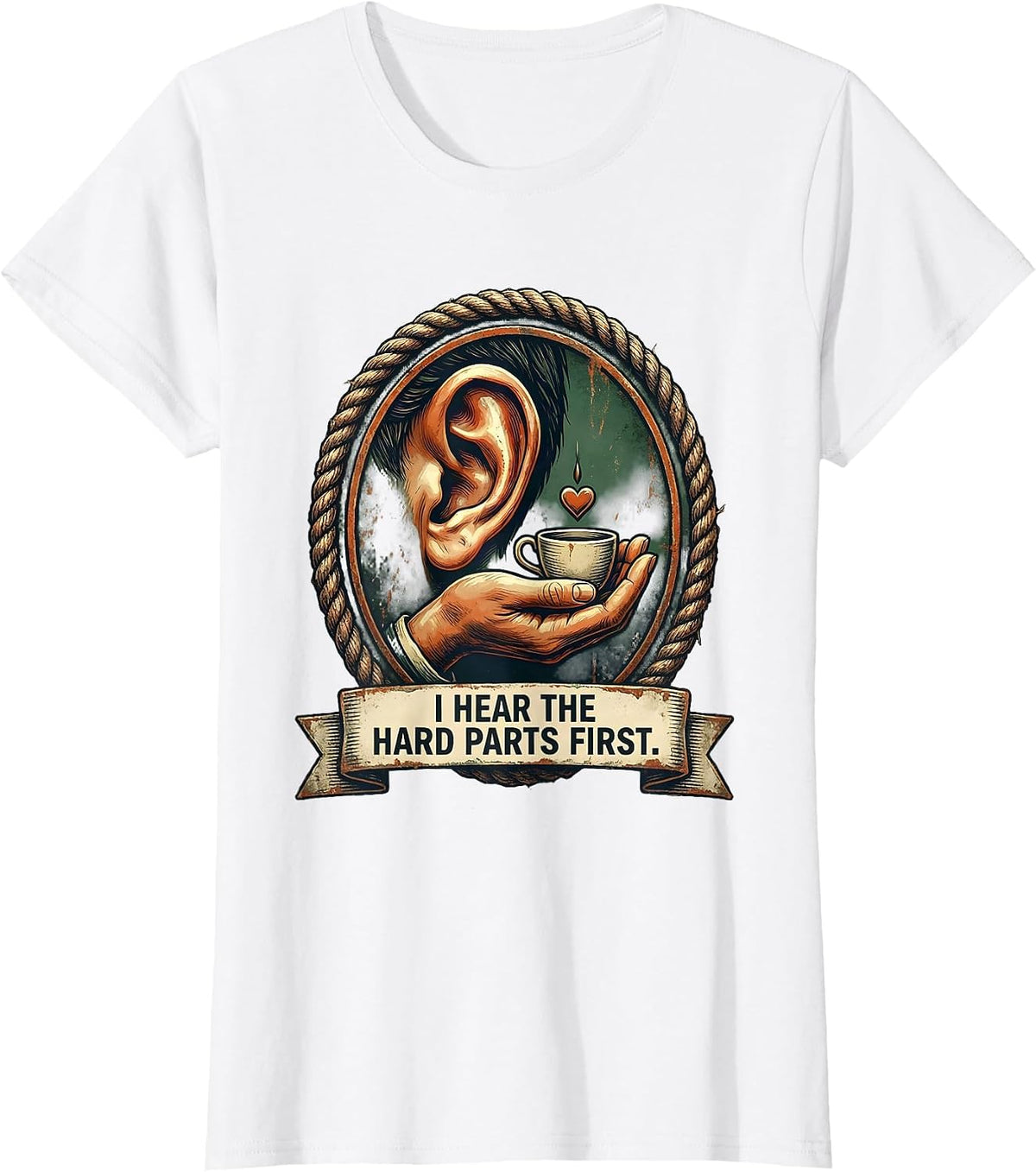I Hear The Hard Parts First Vintage Mental Health Counselor T-Shirt - White
