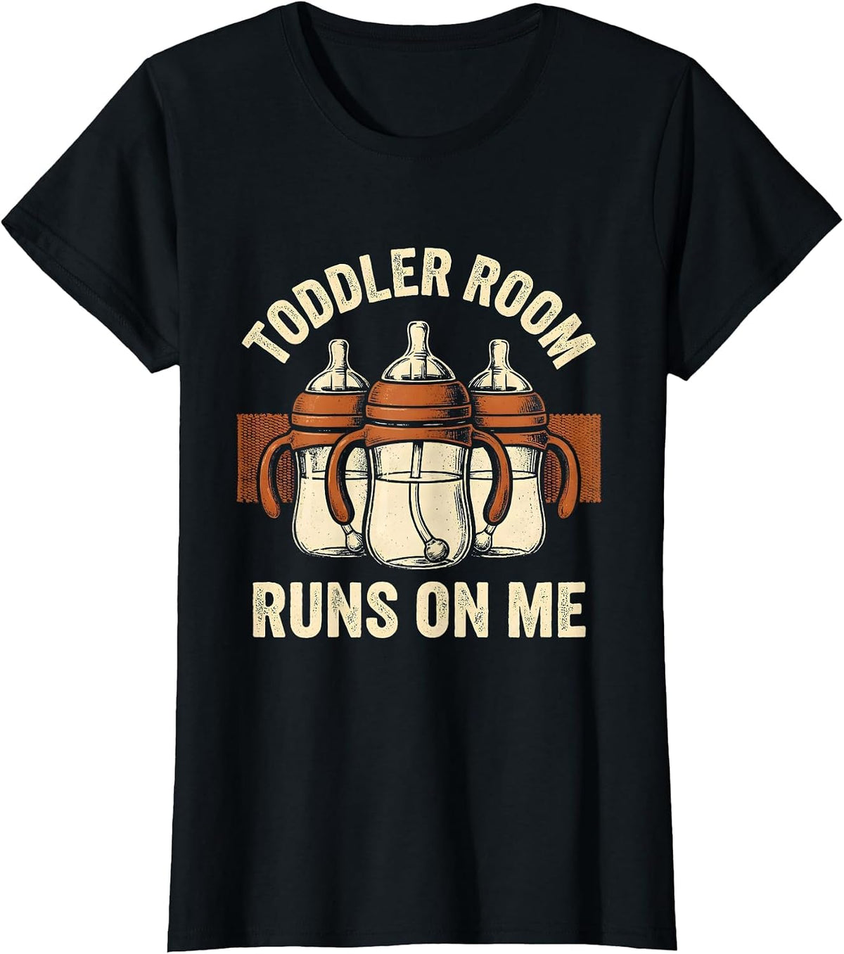 Toddler Room Runs On Me Funny Daycare Provider Childcare T-Shirt - Black