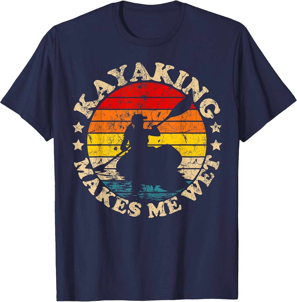 Retro Vintage Kayaking Makes Me Wet Kayak T-Shirt - Navy Blue